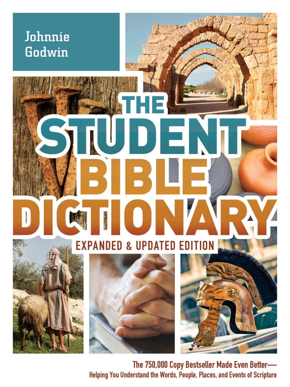 Big bigCover of The Student Bible Dictionary--Expanded and Updated Edition