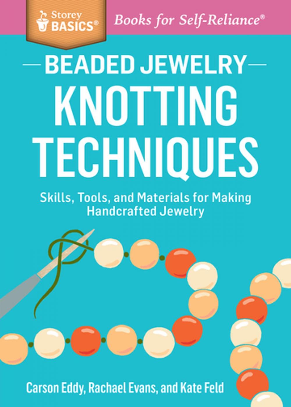 Big bigCover of Beaded Jewelry: Knotting Techniques