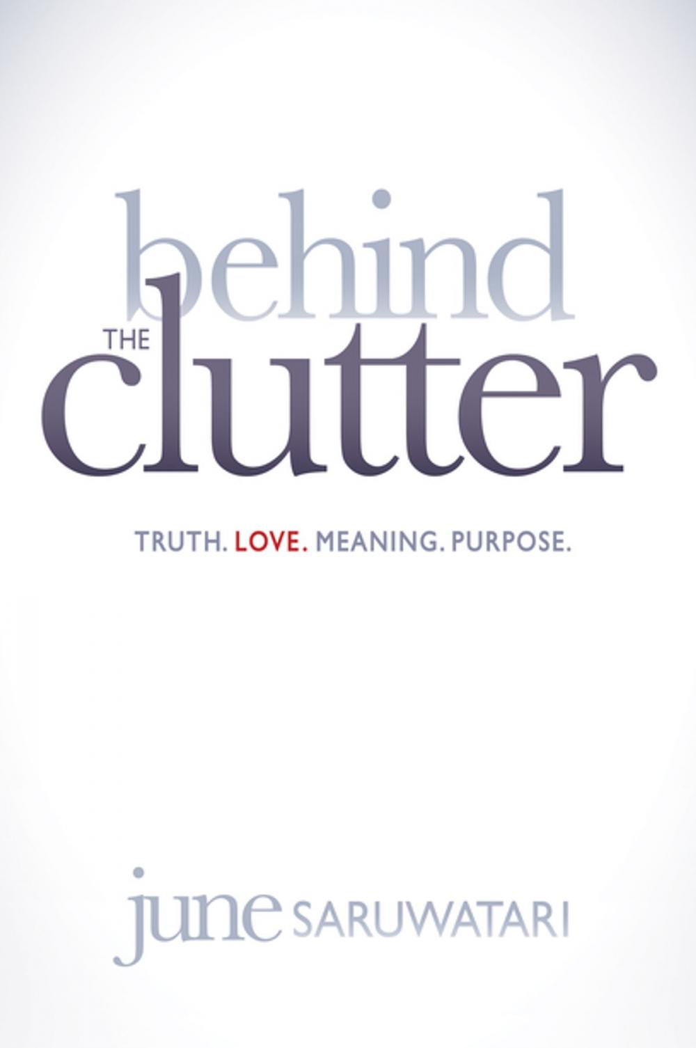 Big bigCover of Behind the Clutter