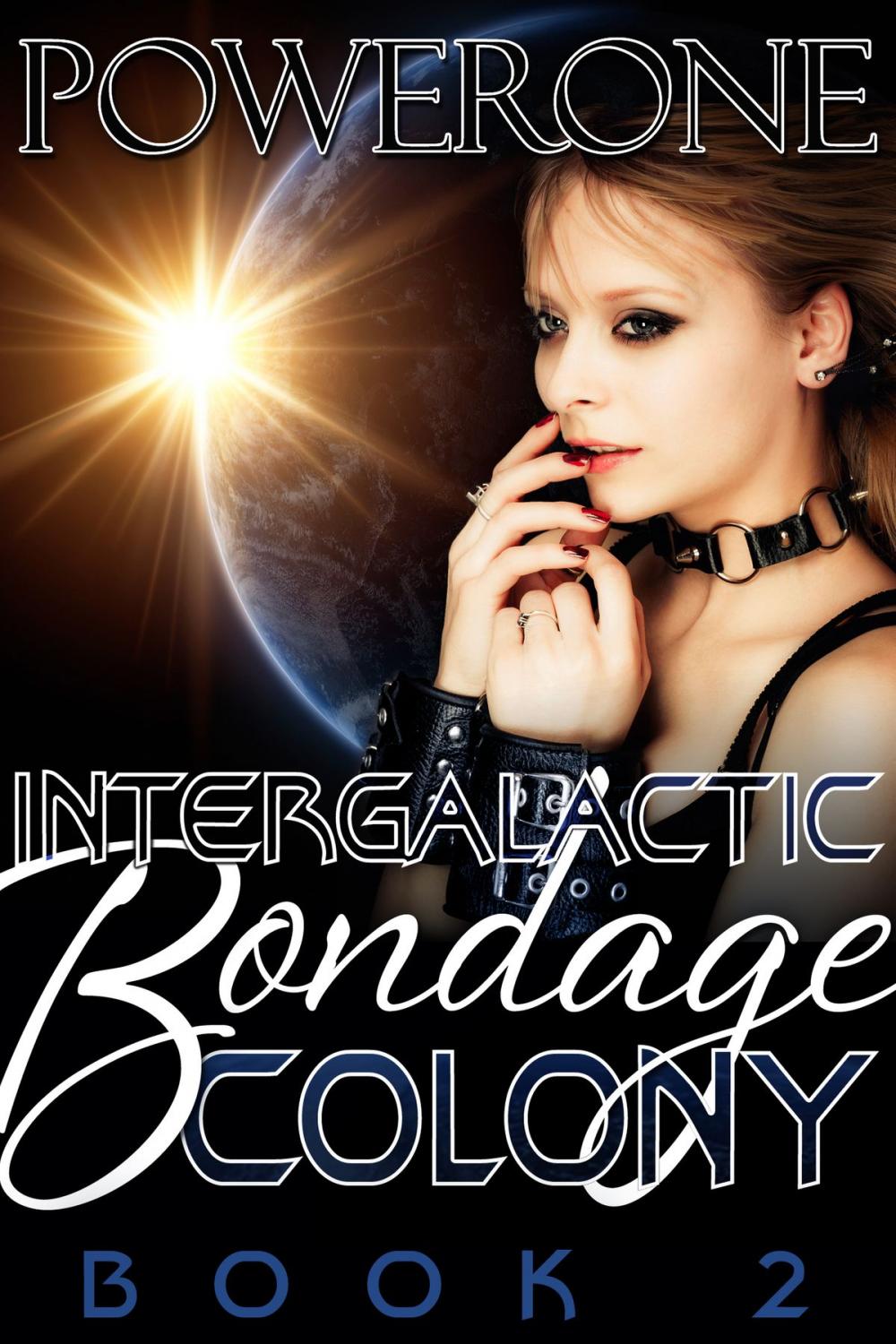 Big bigCover of INTERGALACTIC BONDAGE COLONY Book 2