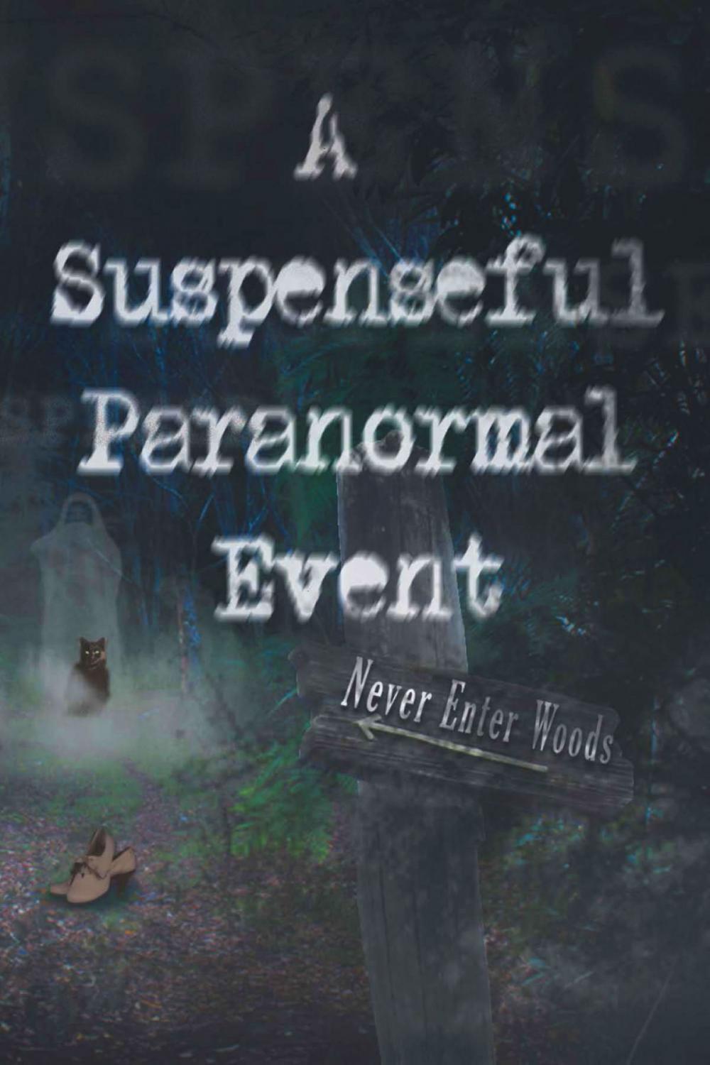 Big bigCover of A Suspenseful Paranormal Event