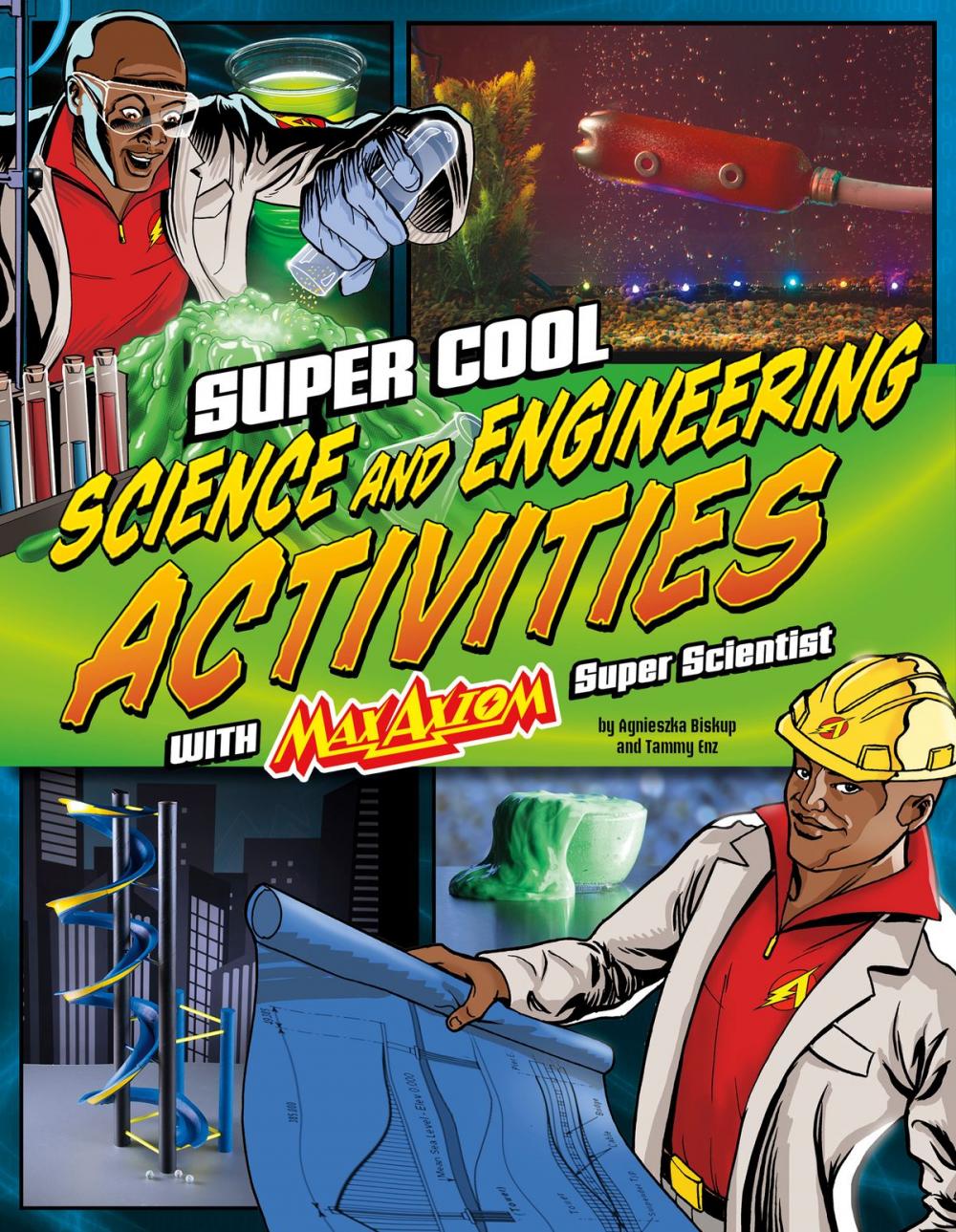 Big bigCover of Super Cool Science and Engineering Activities