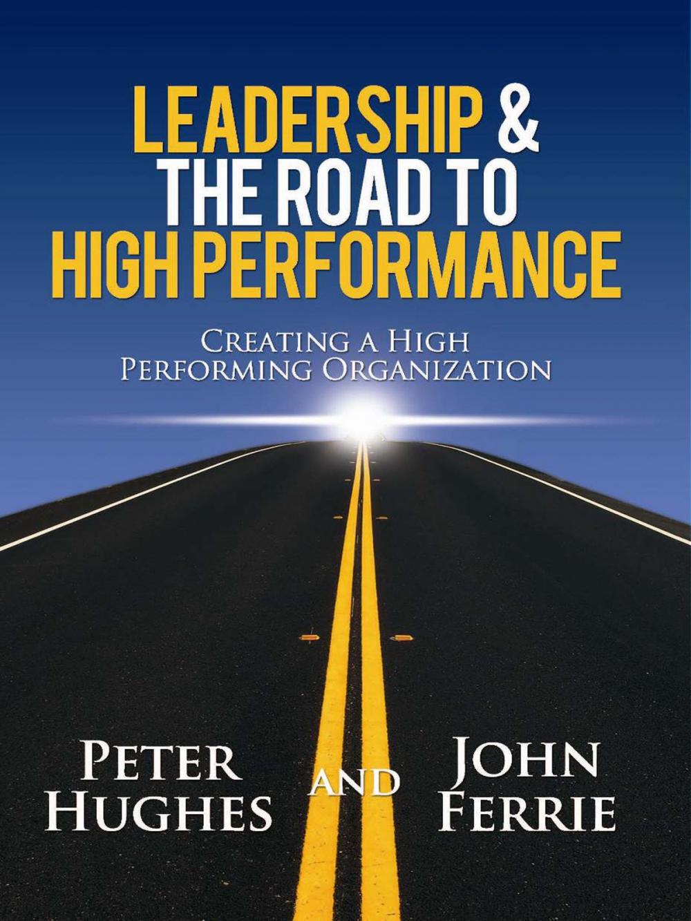 Big bigCover of Leadership & The Road to High Performance