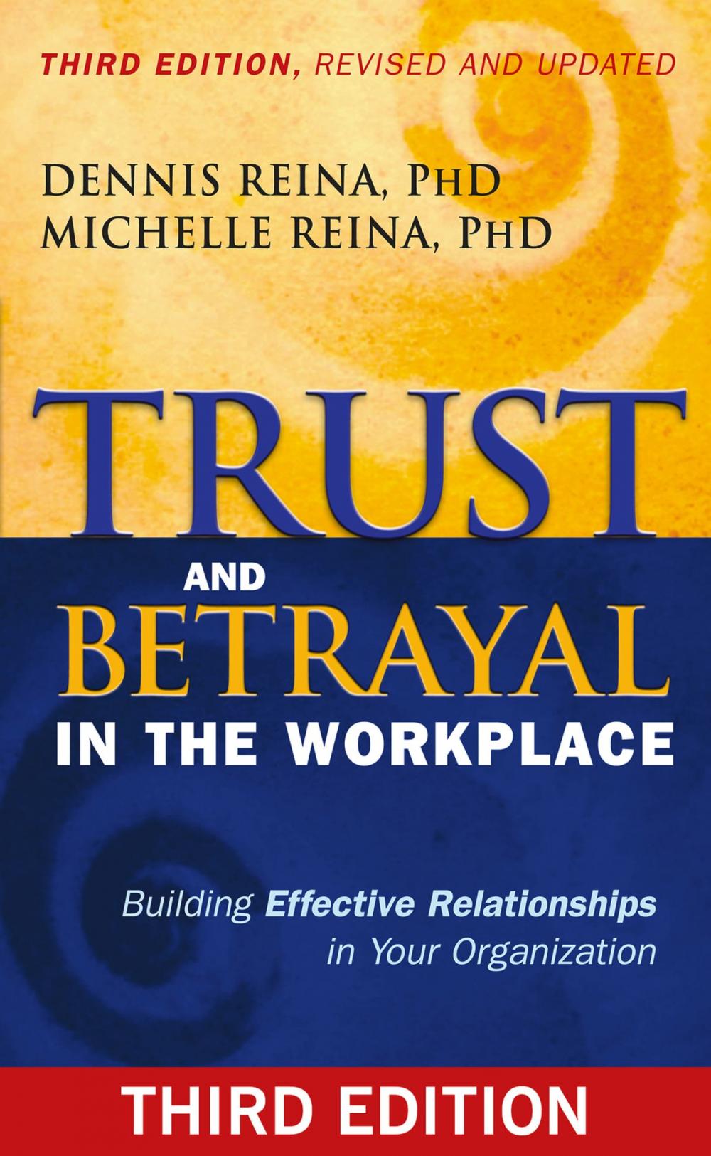 Big bigCover of Trust and Betrayal in the Workplace