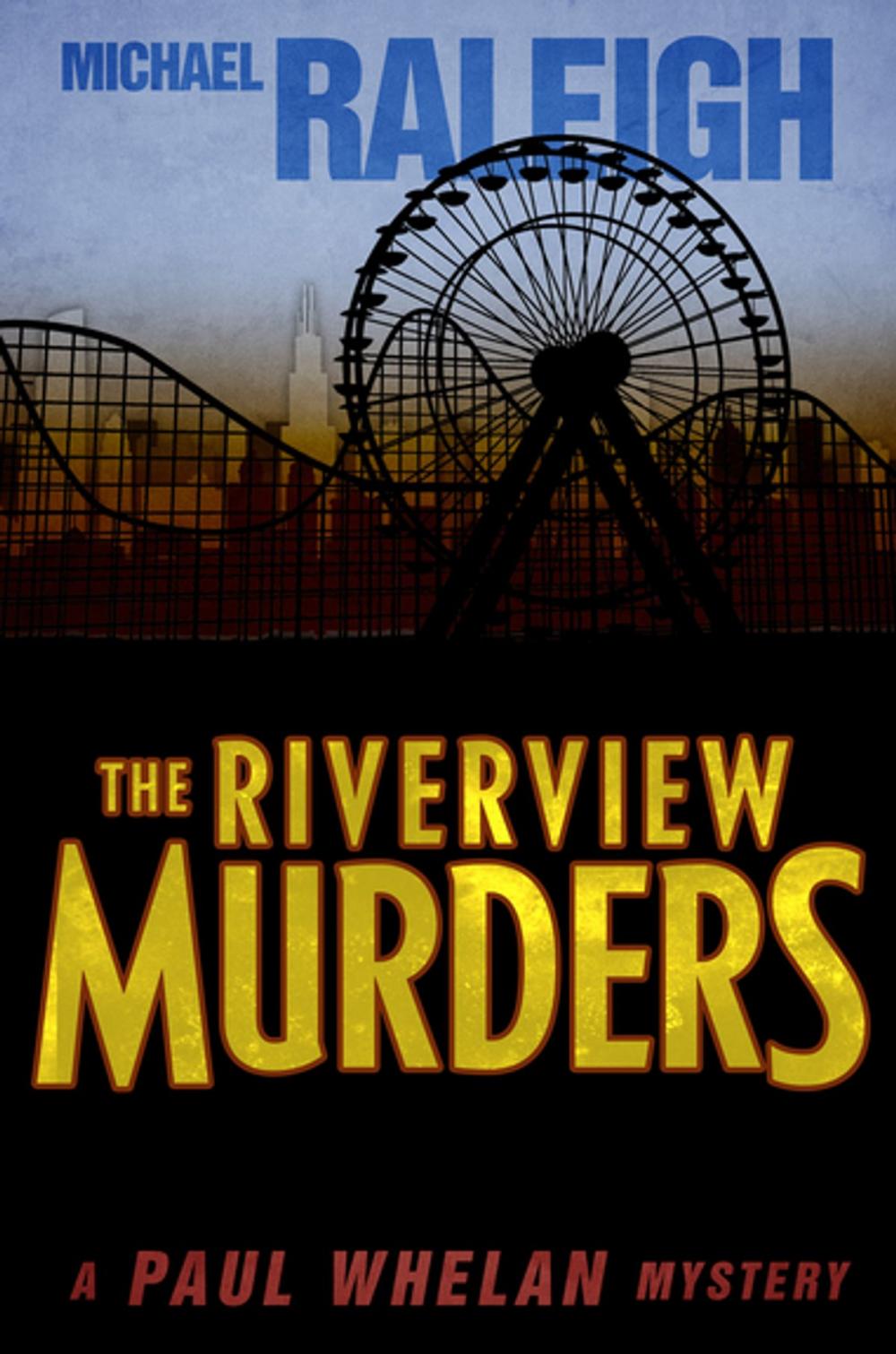 Big bigCover of The Riverview Murders