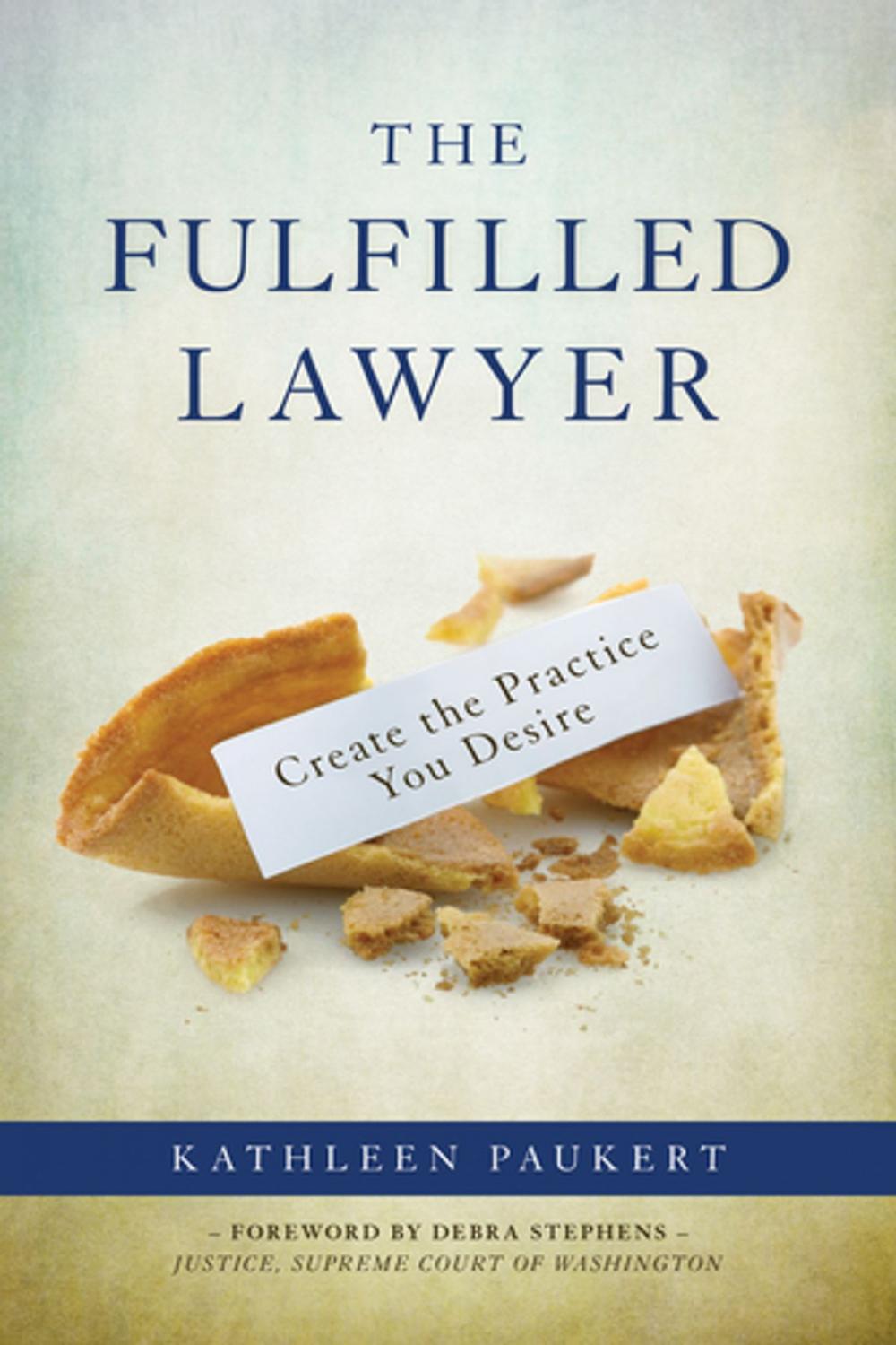 Big bigCover of The Fulfilled Lawyer