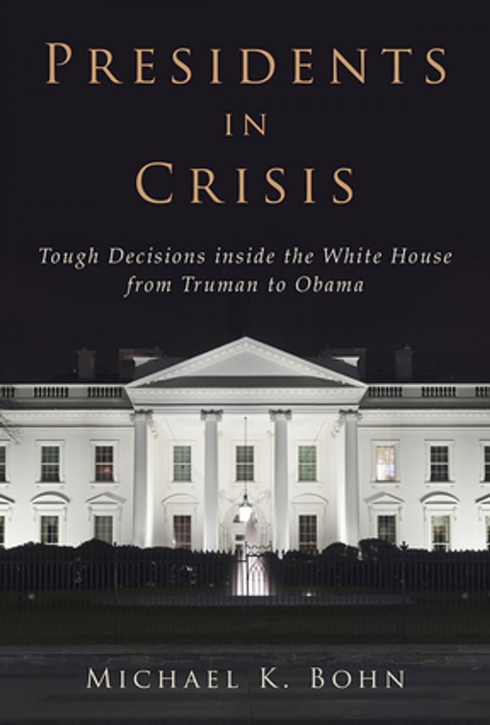 Big bigCover of Presidents in Crisis