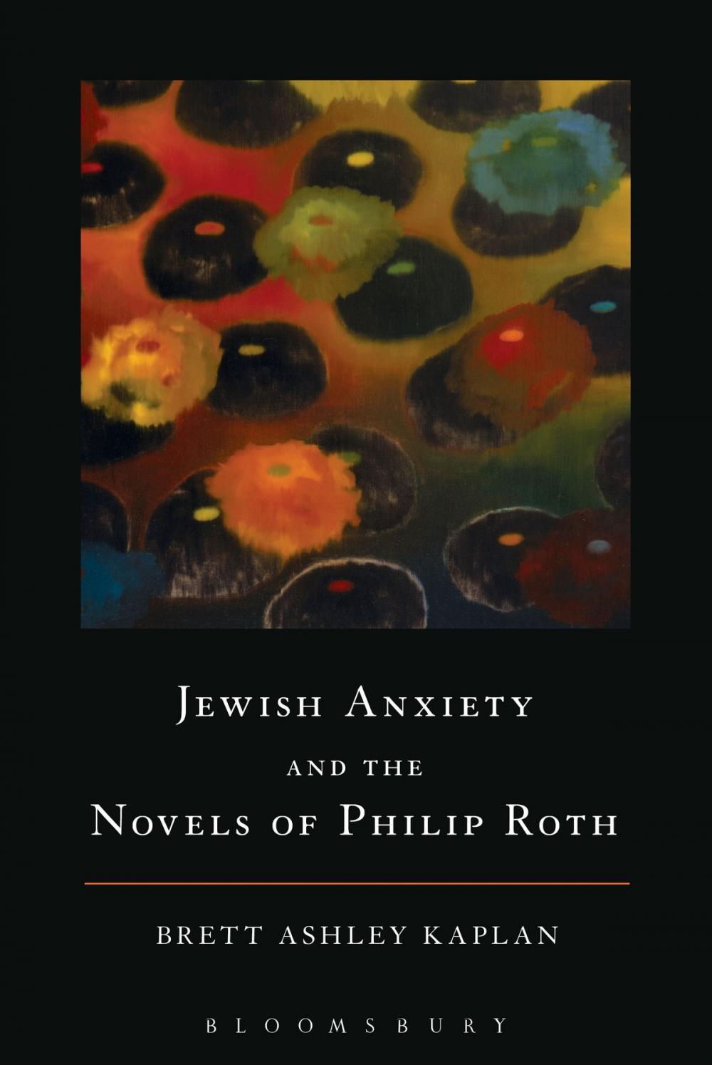 Big bigCover of Jewish Anxiety and the Novels of Philip Roth