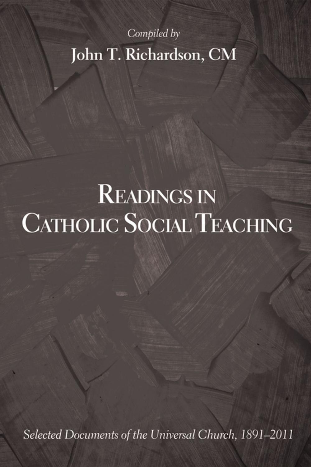 Big bigCover of Readings in Catholic Social Teaching