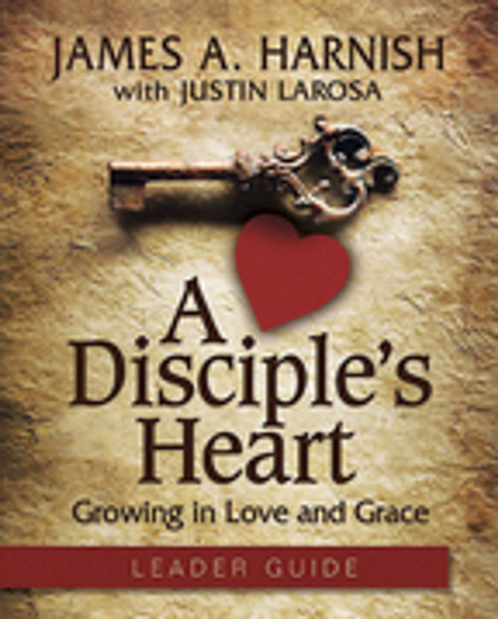 Big bigCover of A Disciple's Heart Leader Guide with Downloadable Toolkit