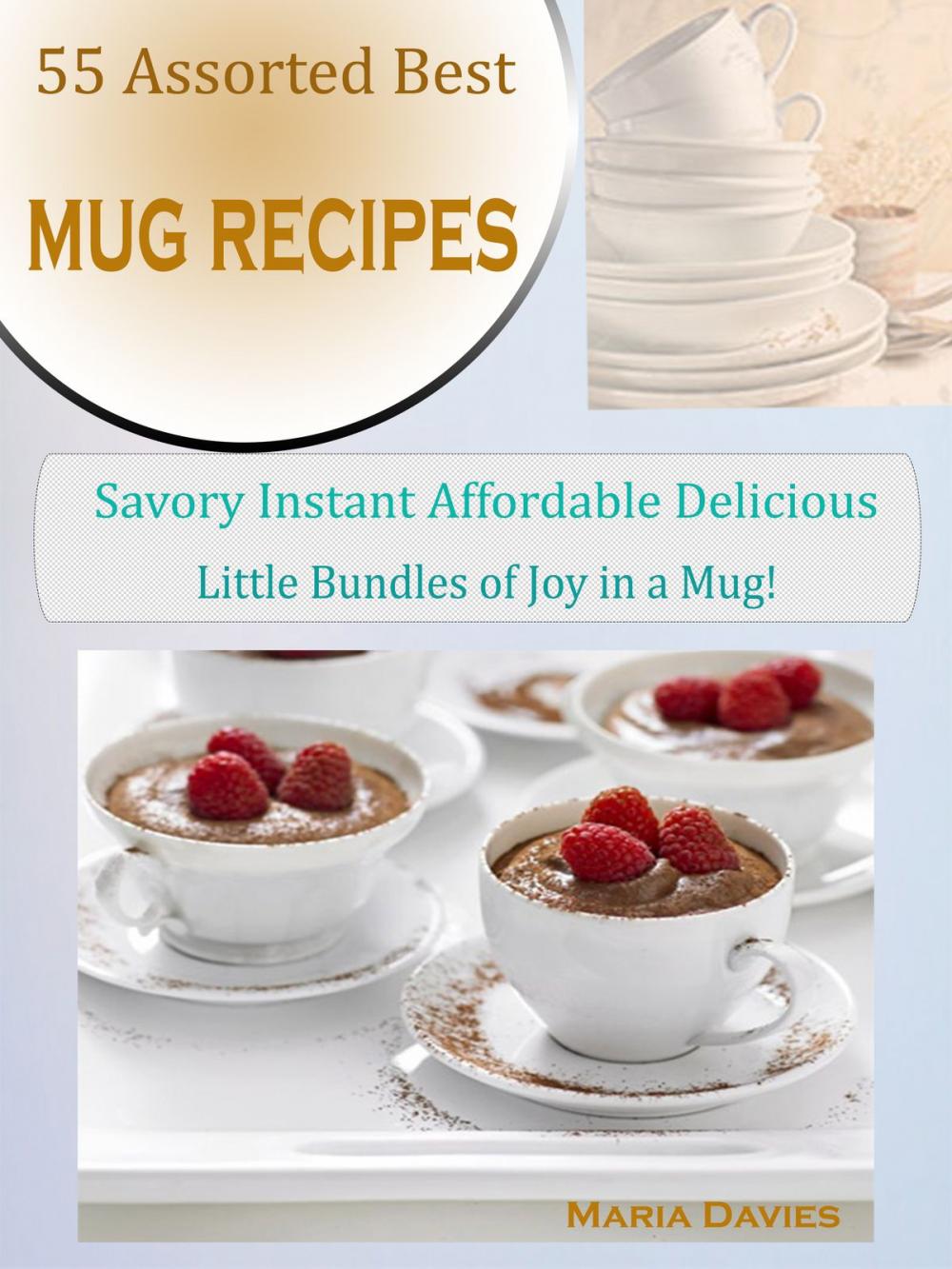 Big bigCover of 52 Assorted Best Mug Cake Recipes