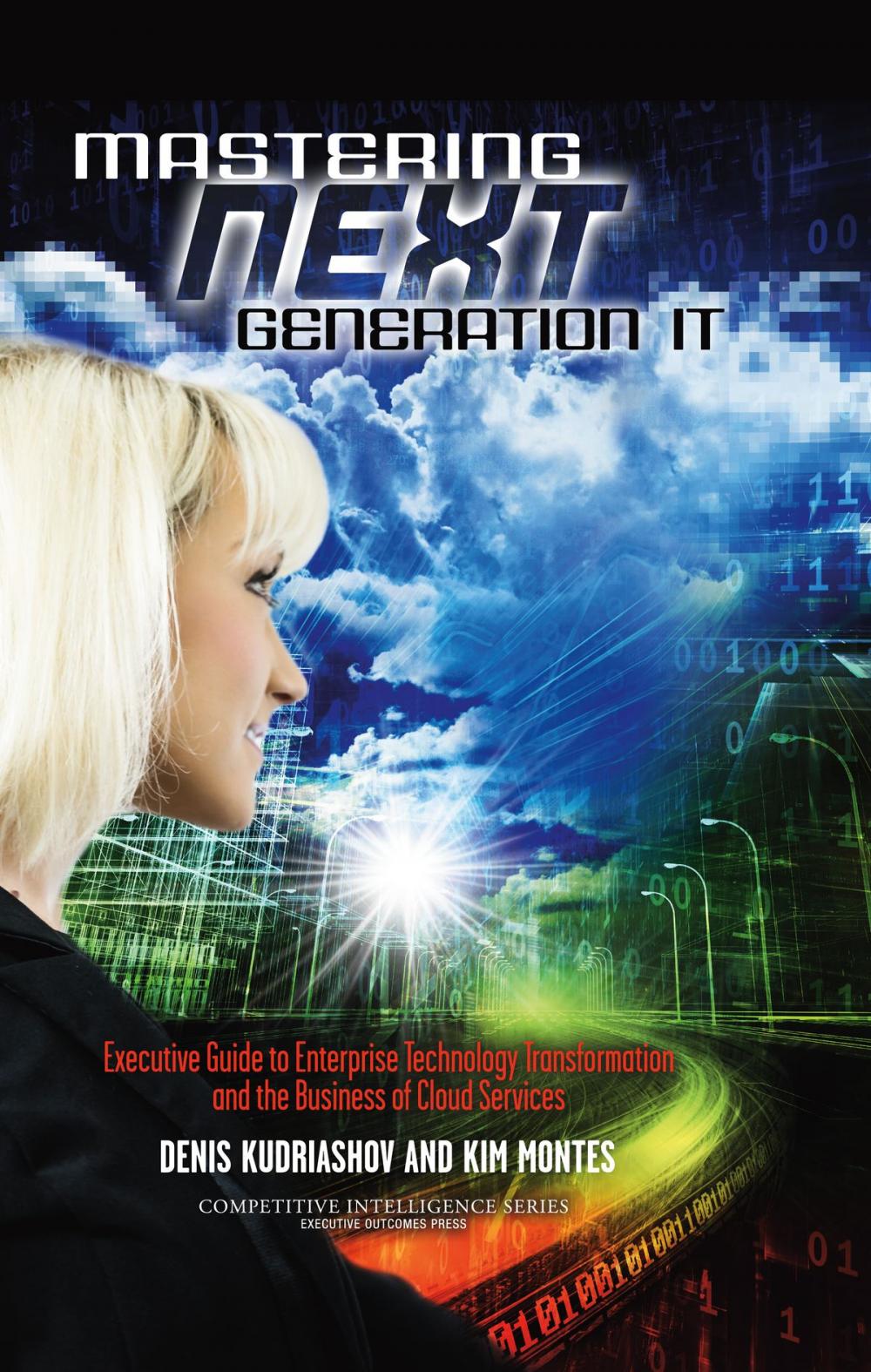 Big bigCover of Mastering Next Generation IT