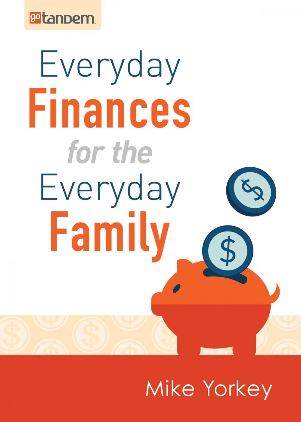 Big bigCover of Everyday Finances for the Everyday Family