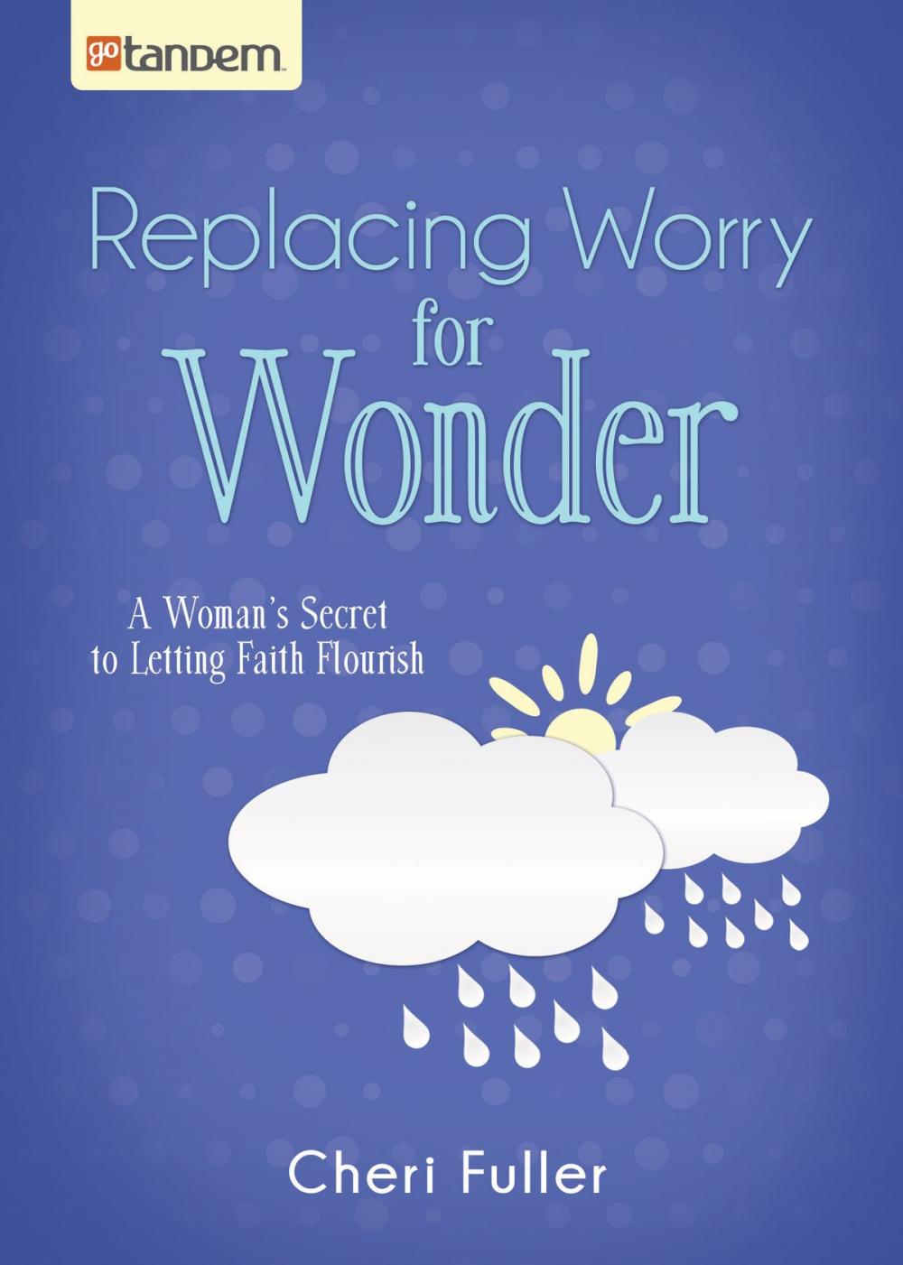 Big bigCover of Replacing Worry for Wonder