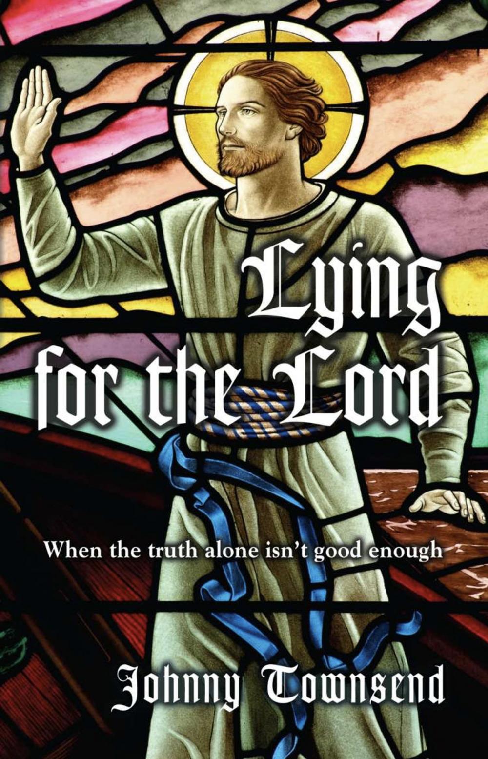 Big bigCover of Lying for the Lord