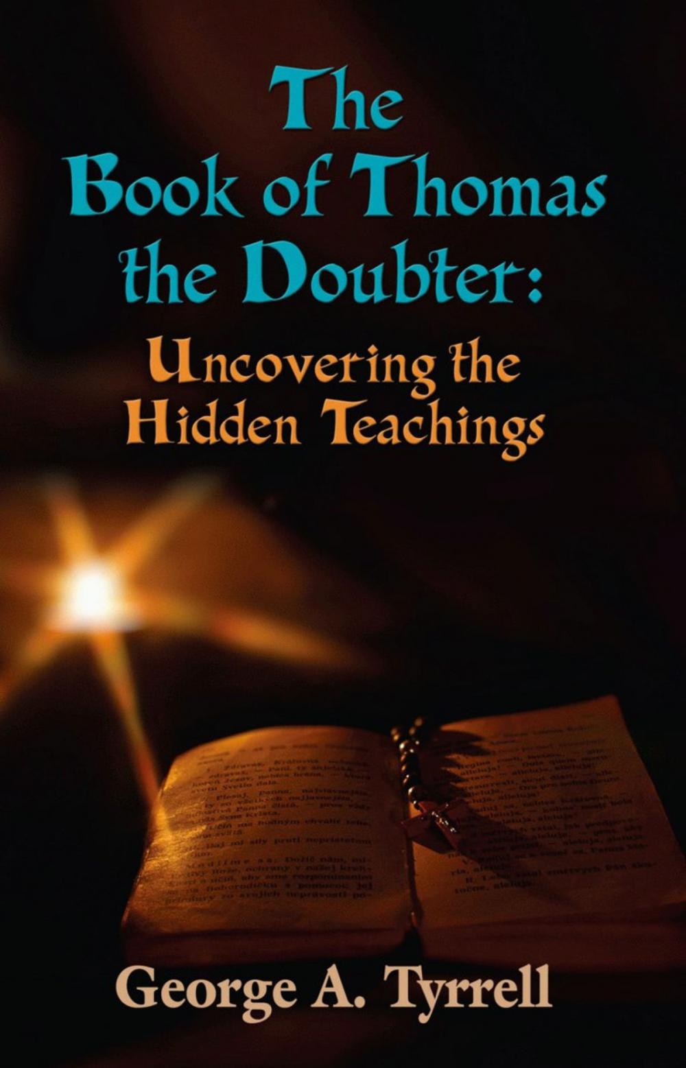 Big bigCover of THE BOOK OF THOMAS THE DOUBTER: Uncovering the Hidden Teachings