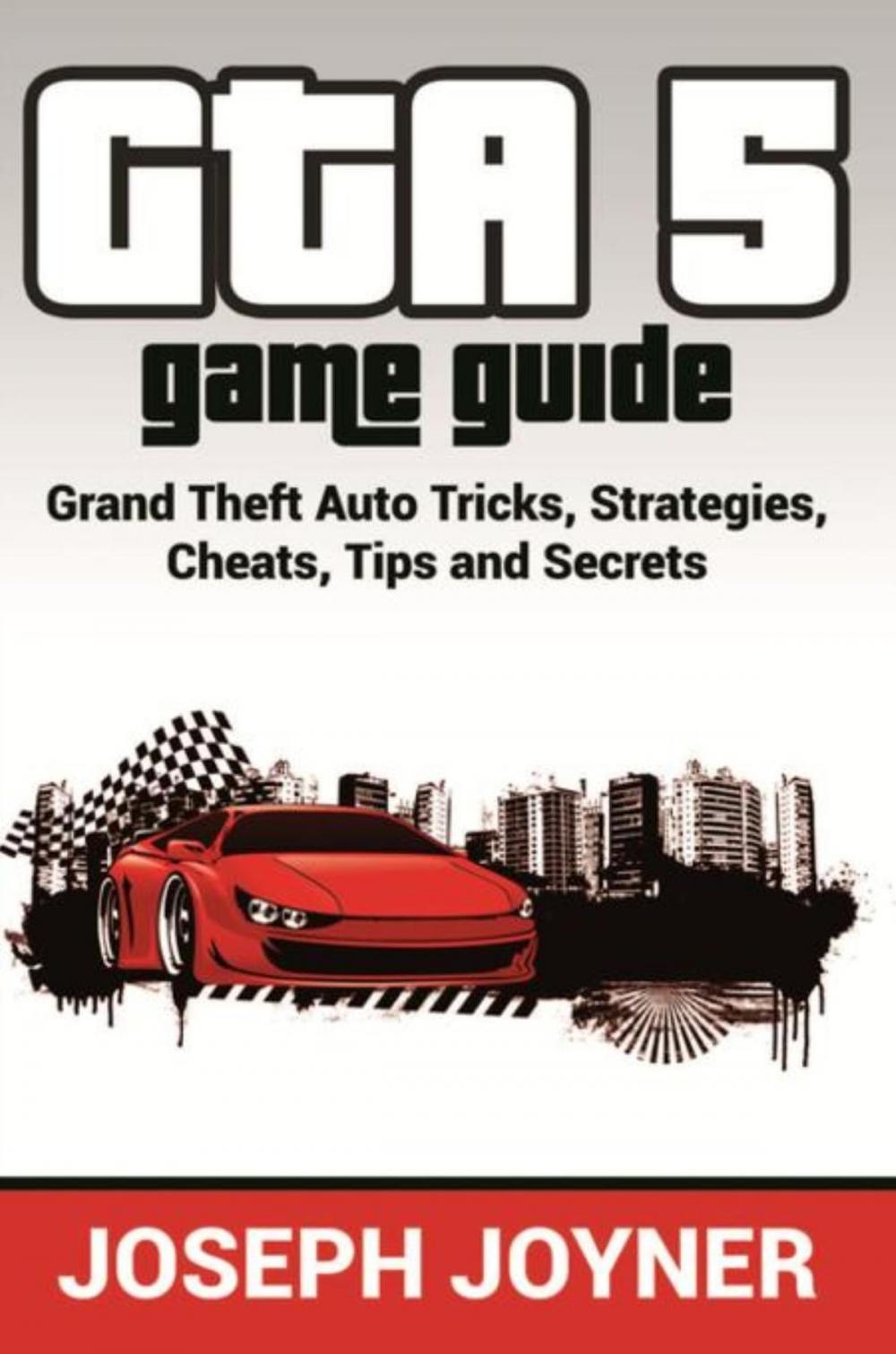 Big bigCover of GTA 5 Game Guide