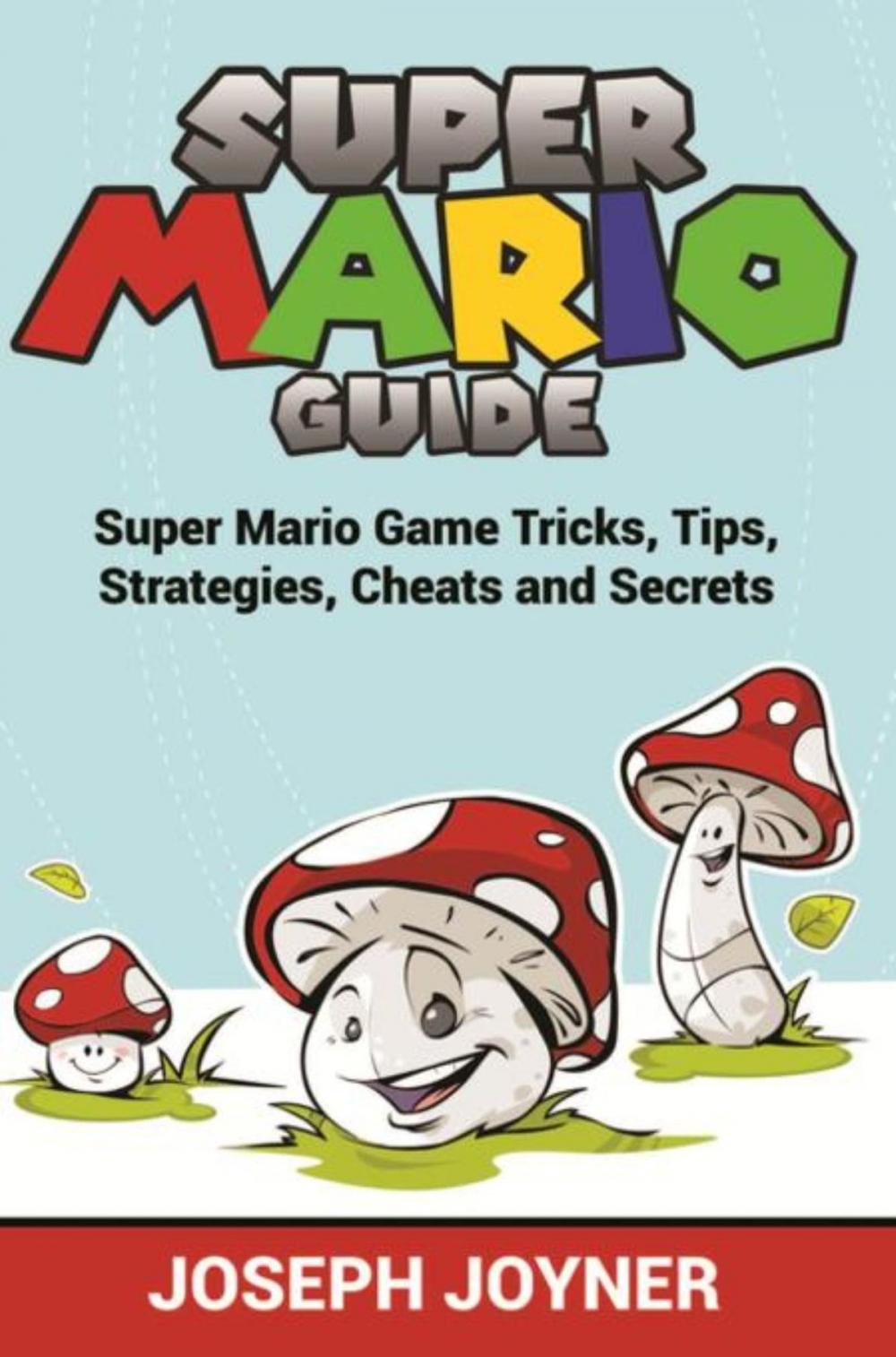 Big bigCover of Super Mario Guide