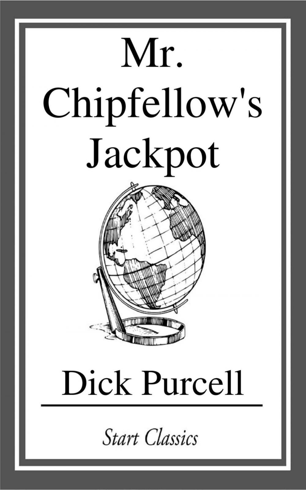 Big bigCover of Mr. Chipfellow's Jackpot