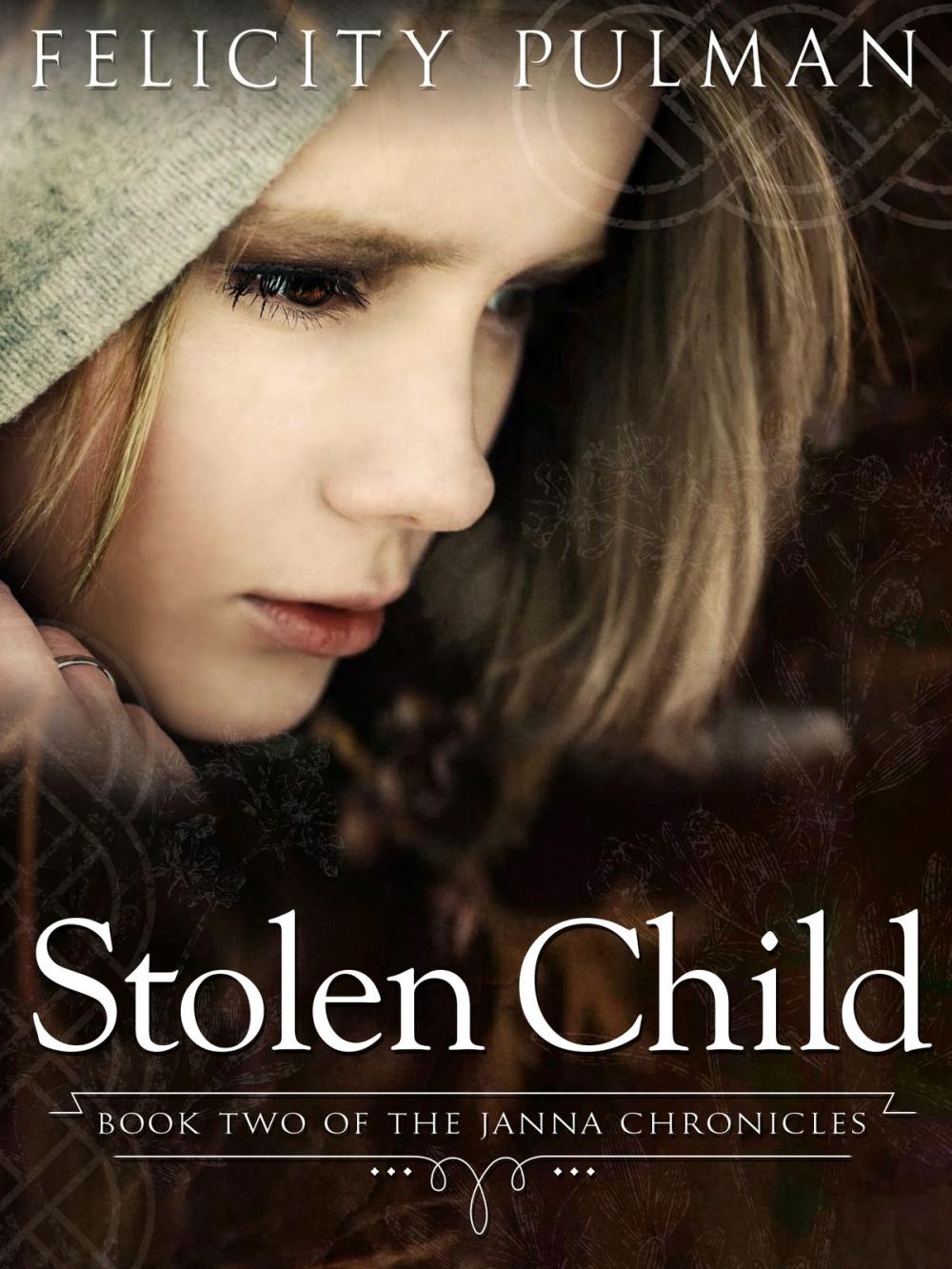 Big bigCover of Stolen Child: The Janna Chronicles 2