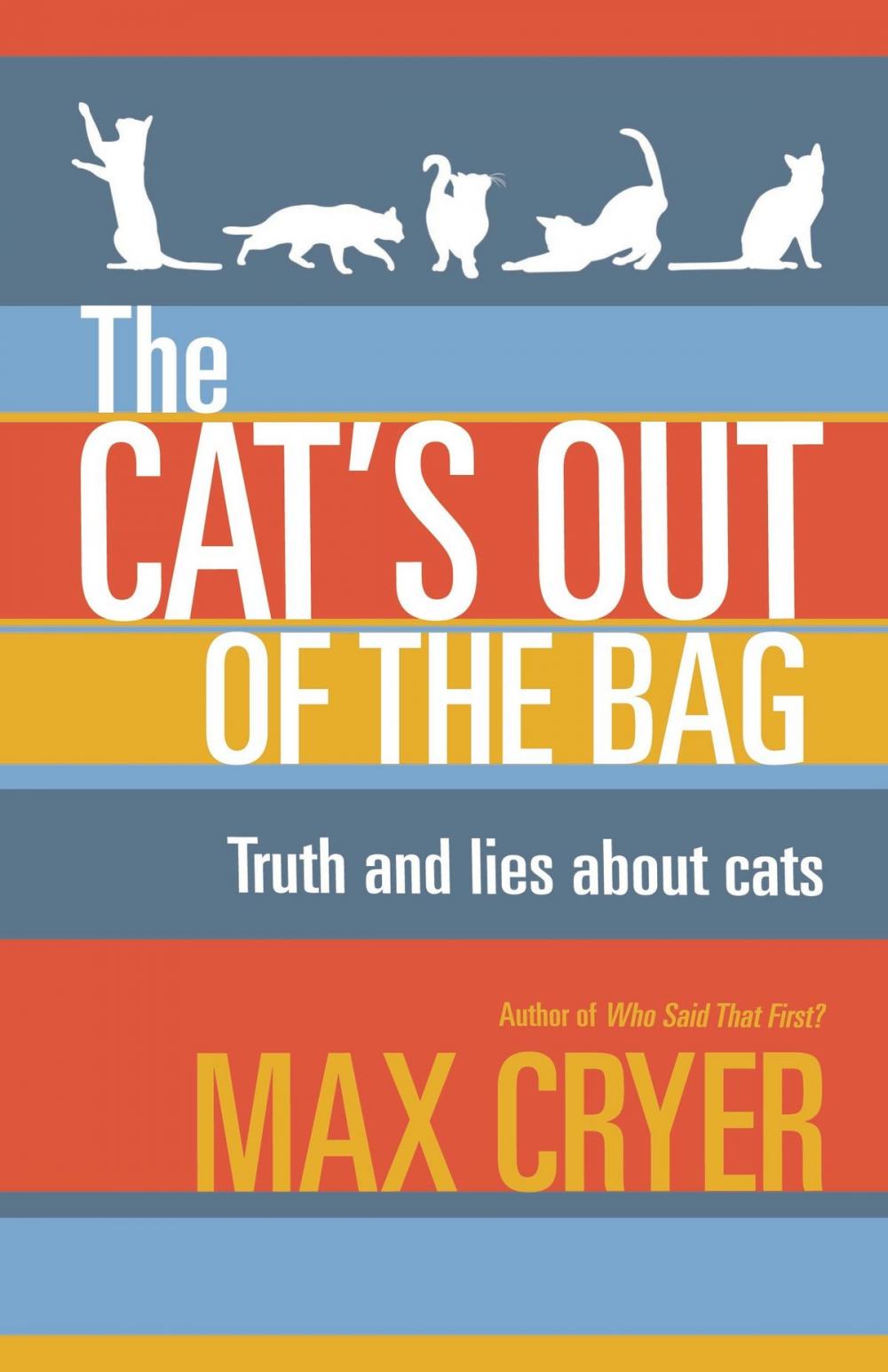 Big bigCover of The Cat's Out of the Bag