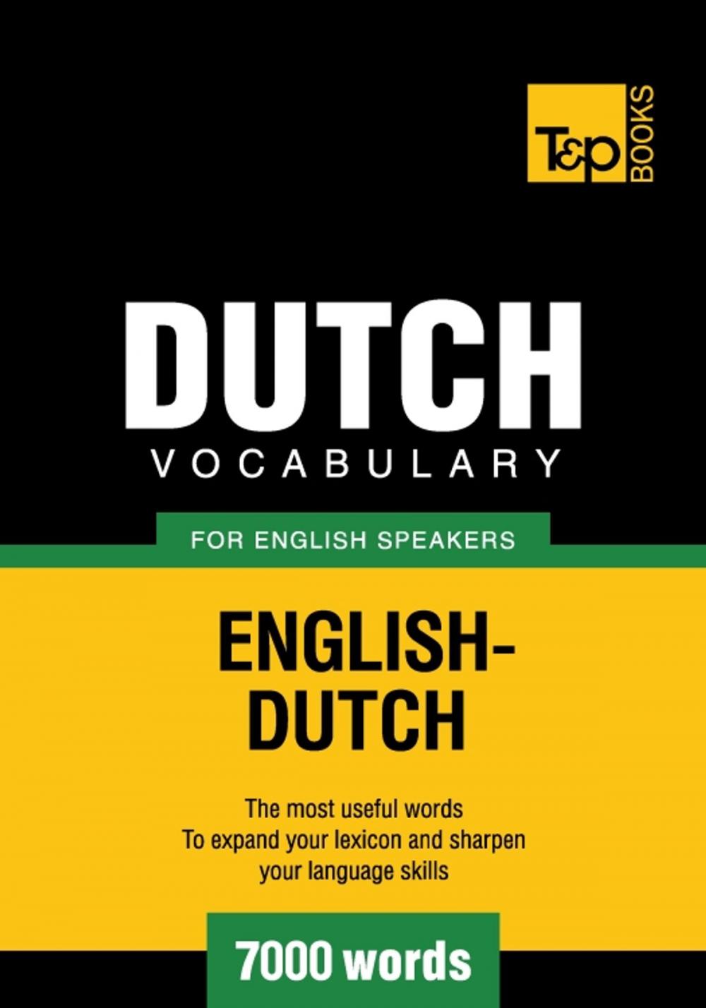 Big bigCover of Dutch vocabulary for English speakers - 7000 words