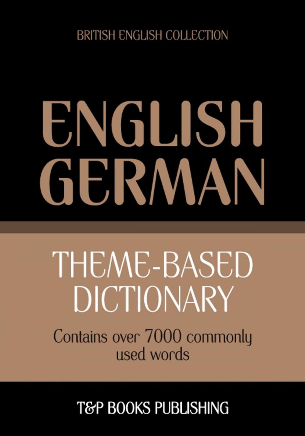 Big bigCover of Theme-based dictionary British English-German - 7000 words