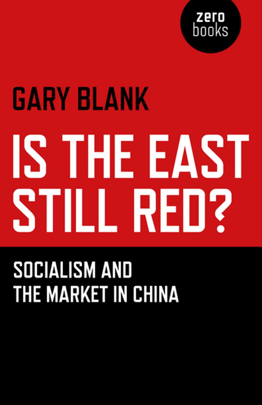 Big bigCover of Is the East Still Red?