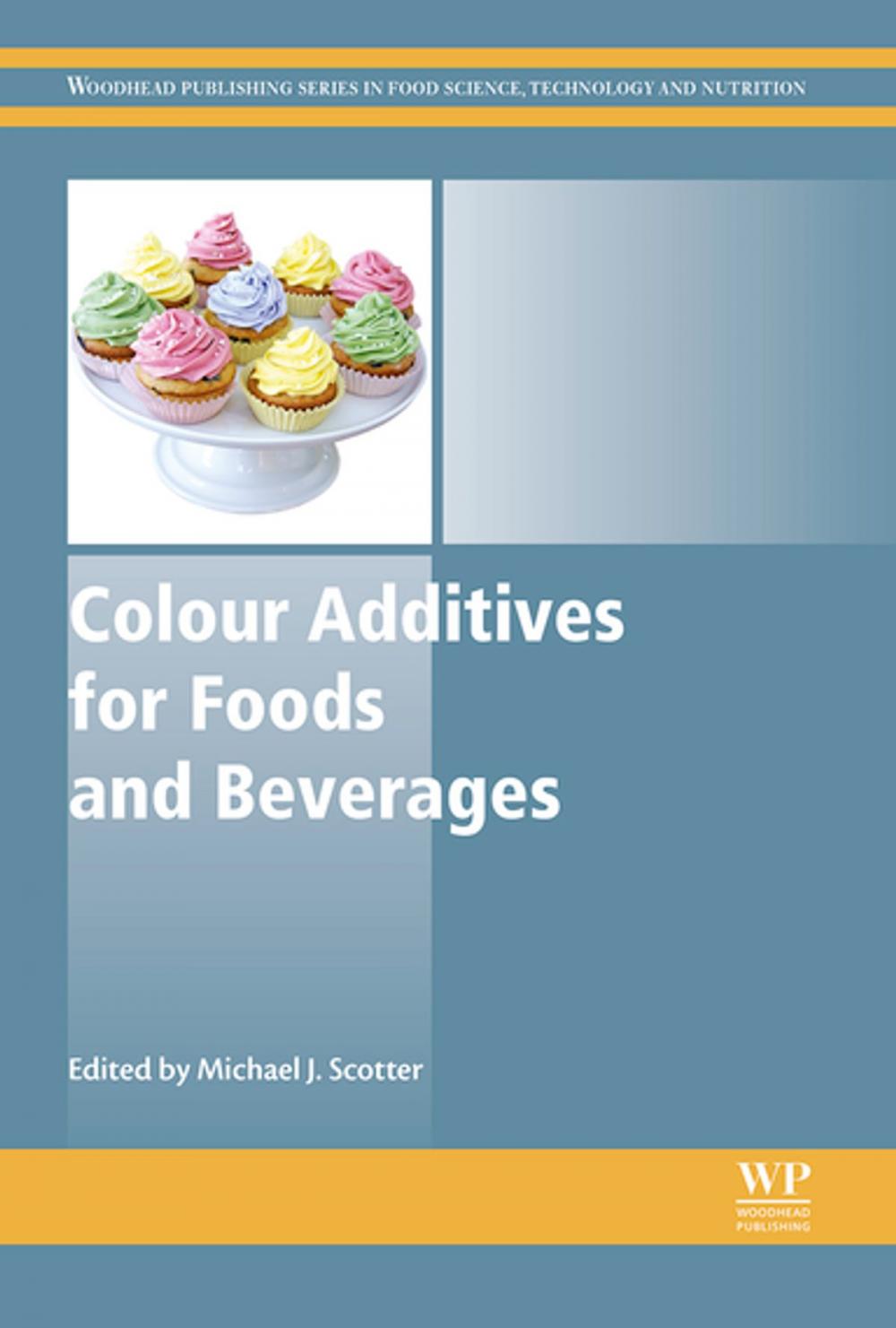 Big bigCover of Colour Additives for Foods and Beverages