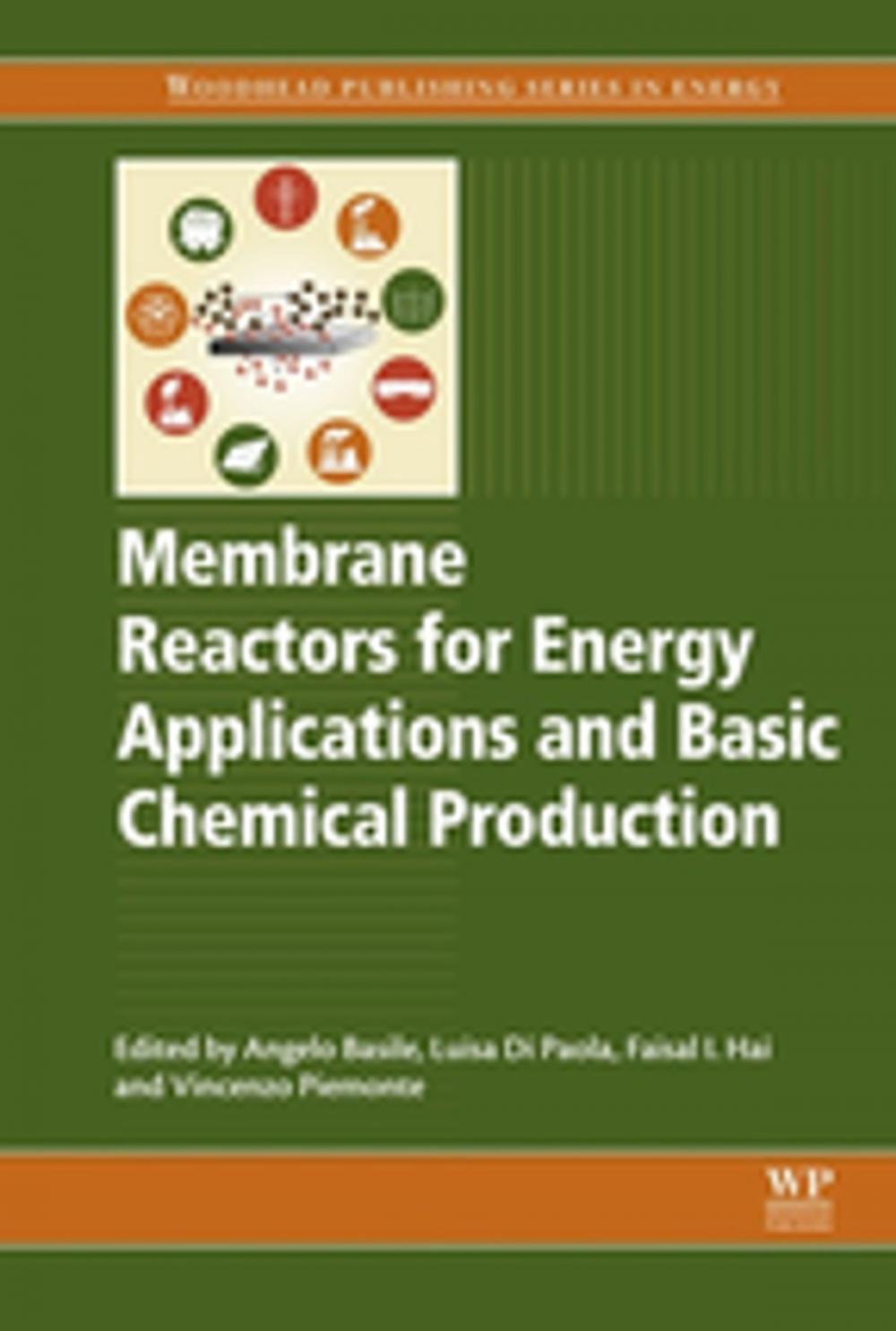 Big bigCover of Membrane Reactors for Energy Applications and Basic Chemical Production