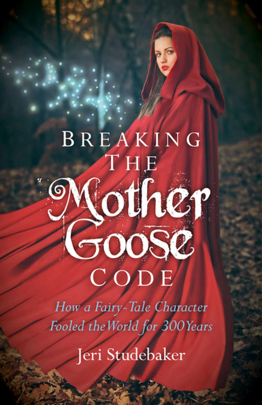 Big bigCover of Breaking the Mother Goose Code