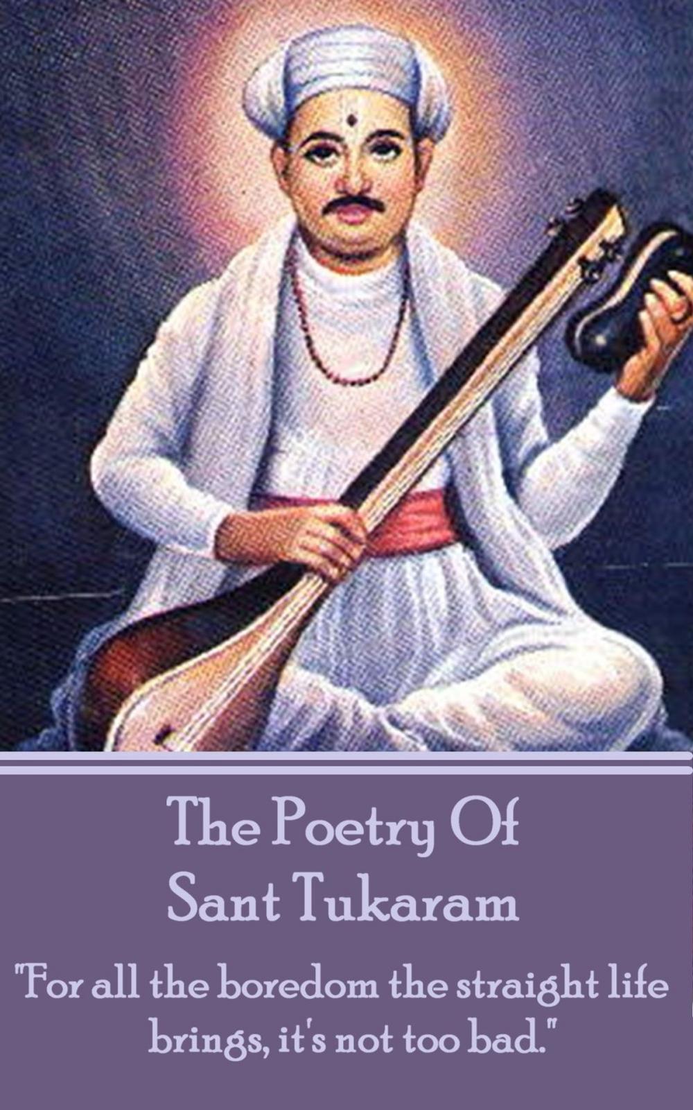 Big bigCover of The Poetry Of Sant Tukaram