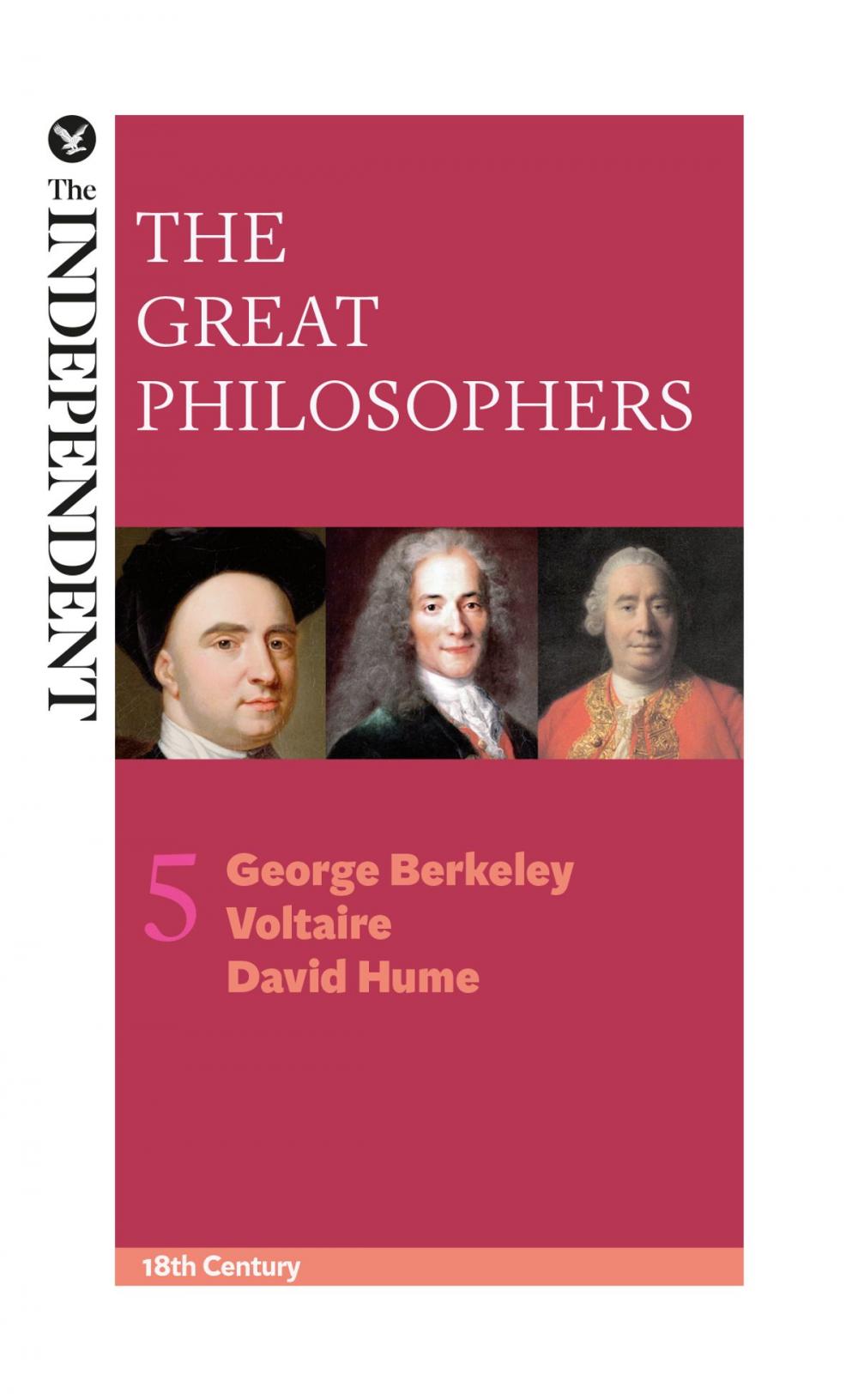 Big bigCover of The Great Philosophers: George Berkeley, Voltaire and David Hume