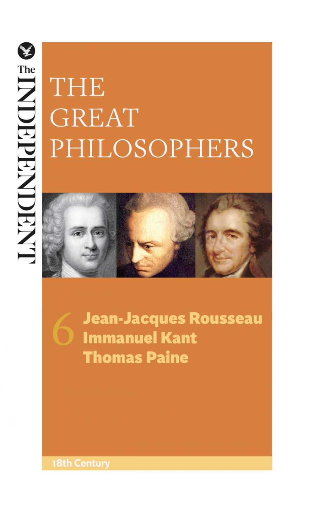 Big bigCover of The Great Philosophers: Jean-Jacques Rousseau, Immanuel Kant and Thomas Paine