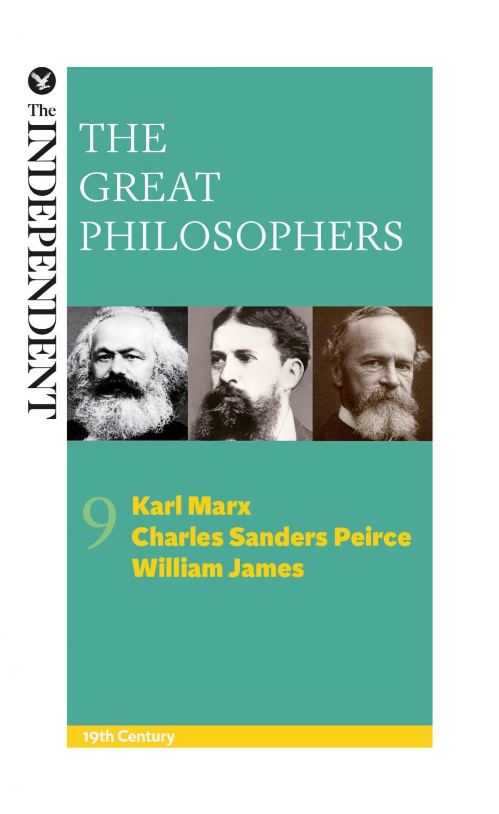 Big bigCover of The Great Philosophers: Karl Marx, Charles Sanders Peirce and William James