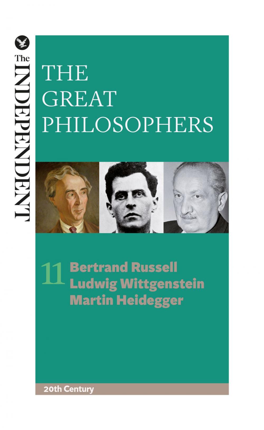 Big bigCover of The Great Philosophers: Bertrand Russell, Ludwig Wittgenstein and Martin Heidegger