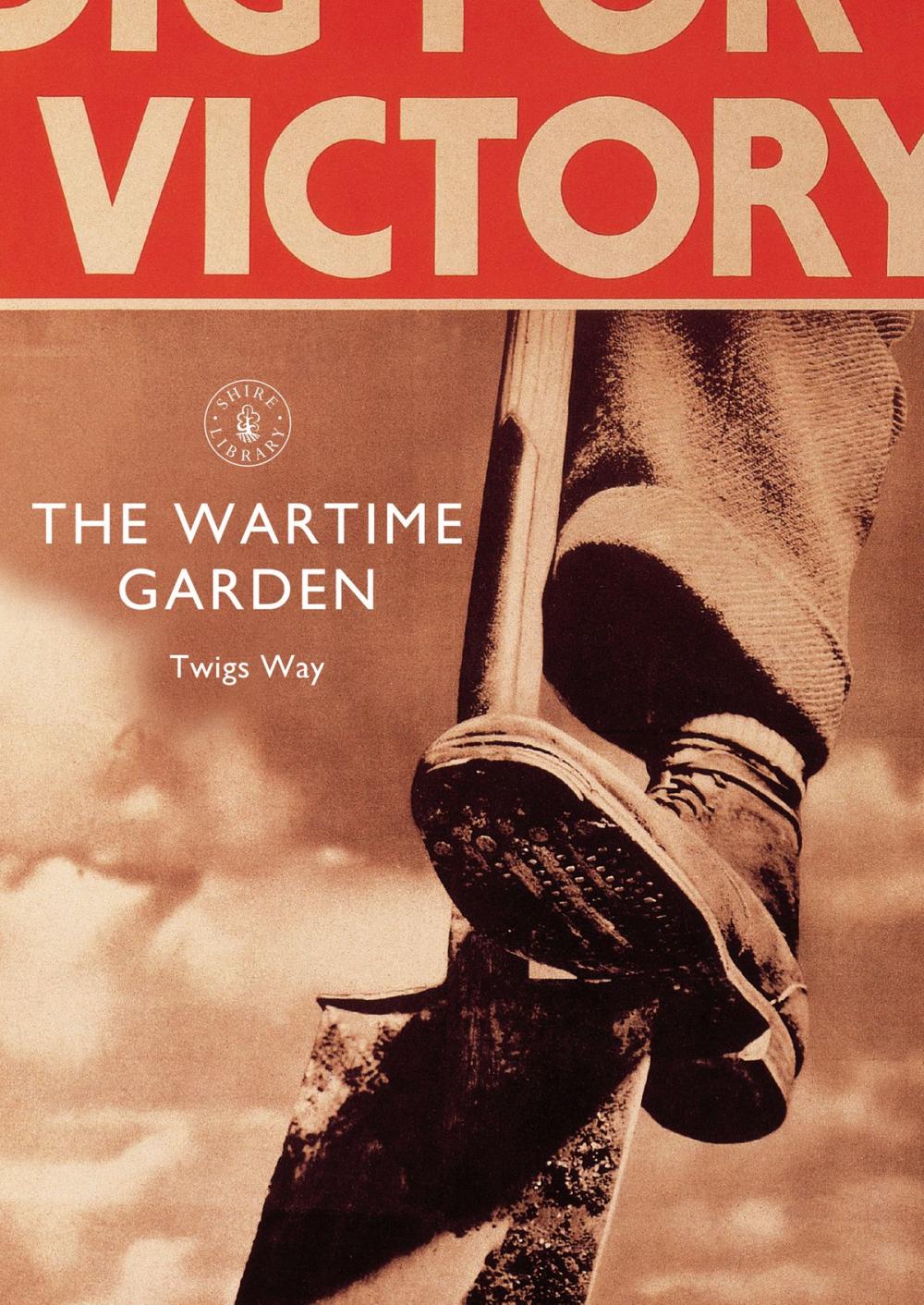 Big bigCover of The Wartime Garden