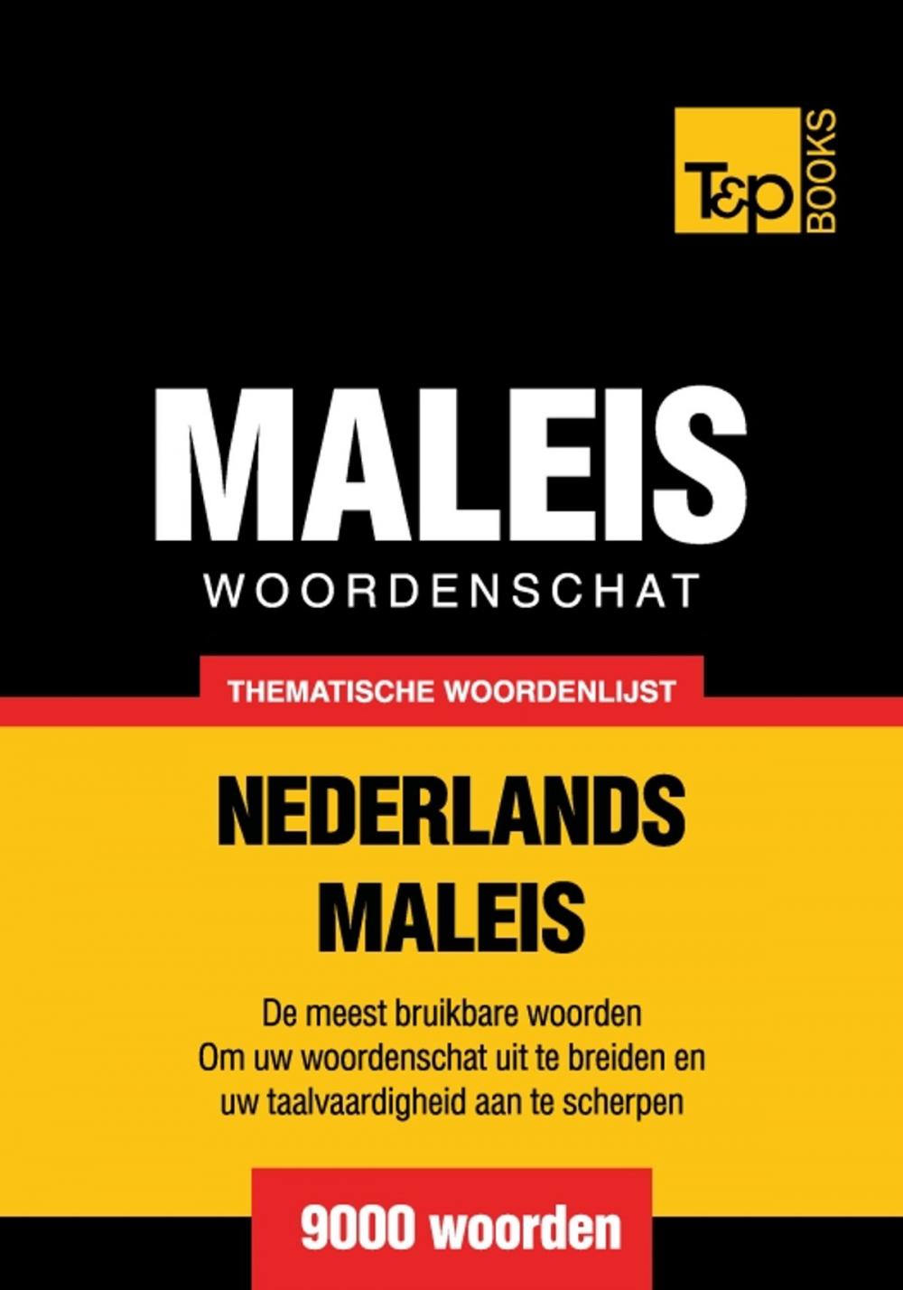 Big bigCover of Thematische woordenschat Nederlands-Maleis - 9000 woorden