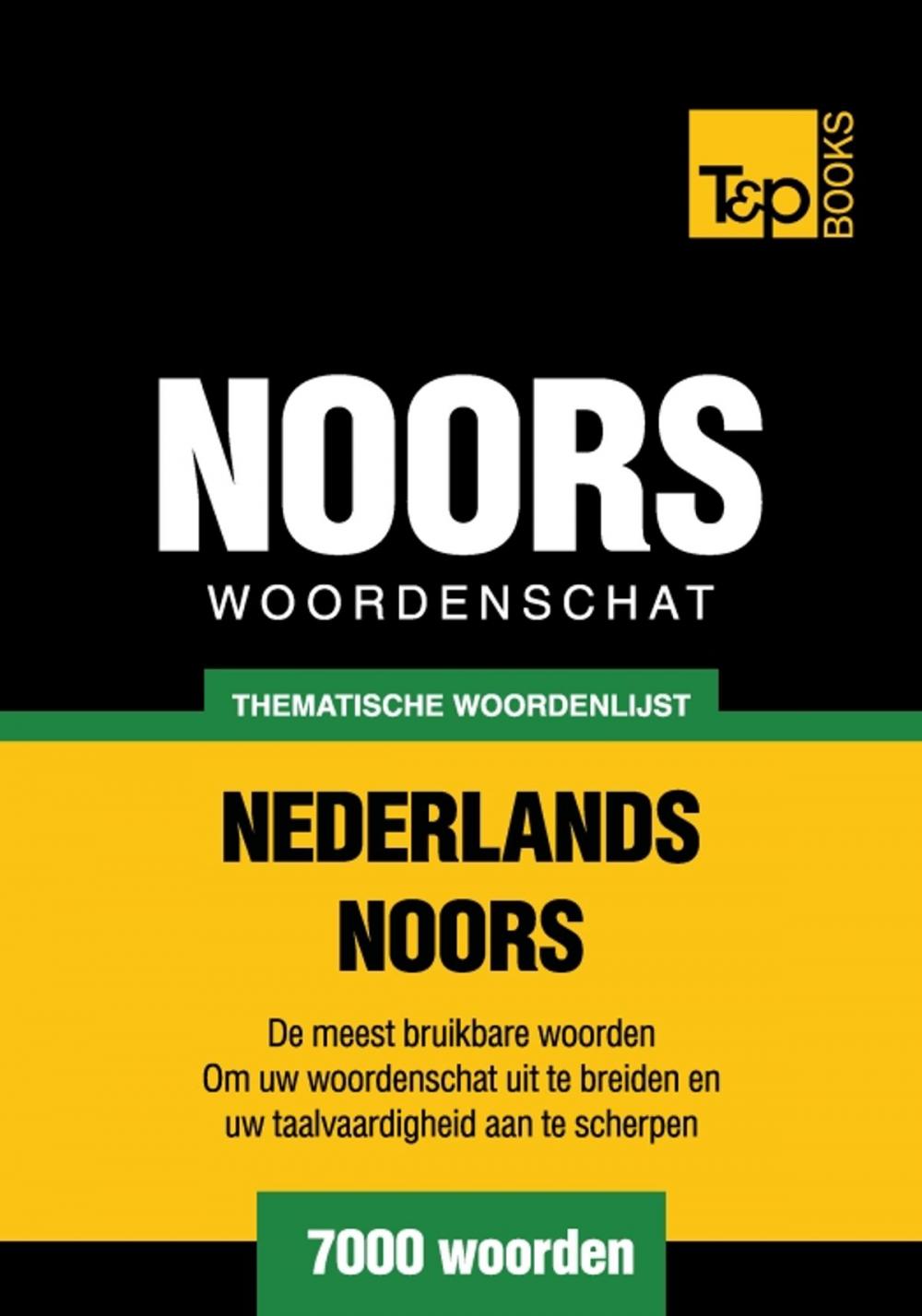 Big bigCover of Thematische woordenschat Nederlands-Noors - 7000 woorden