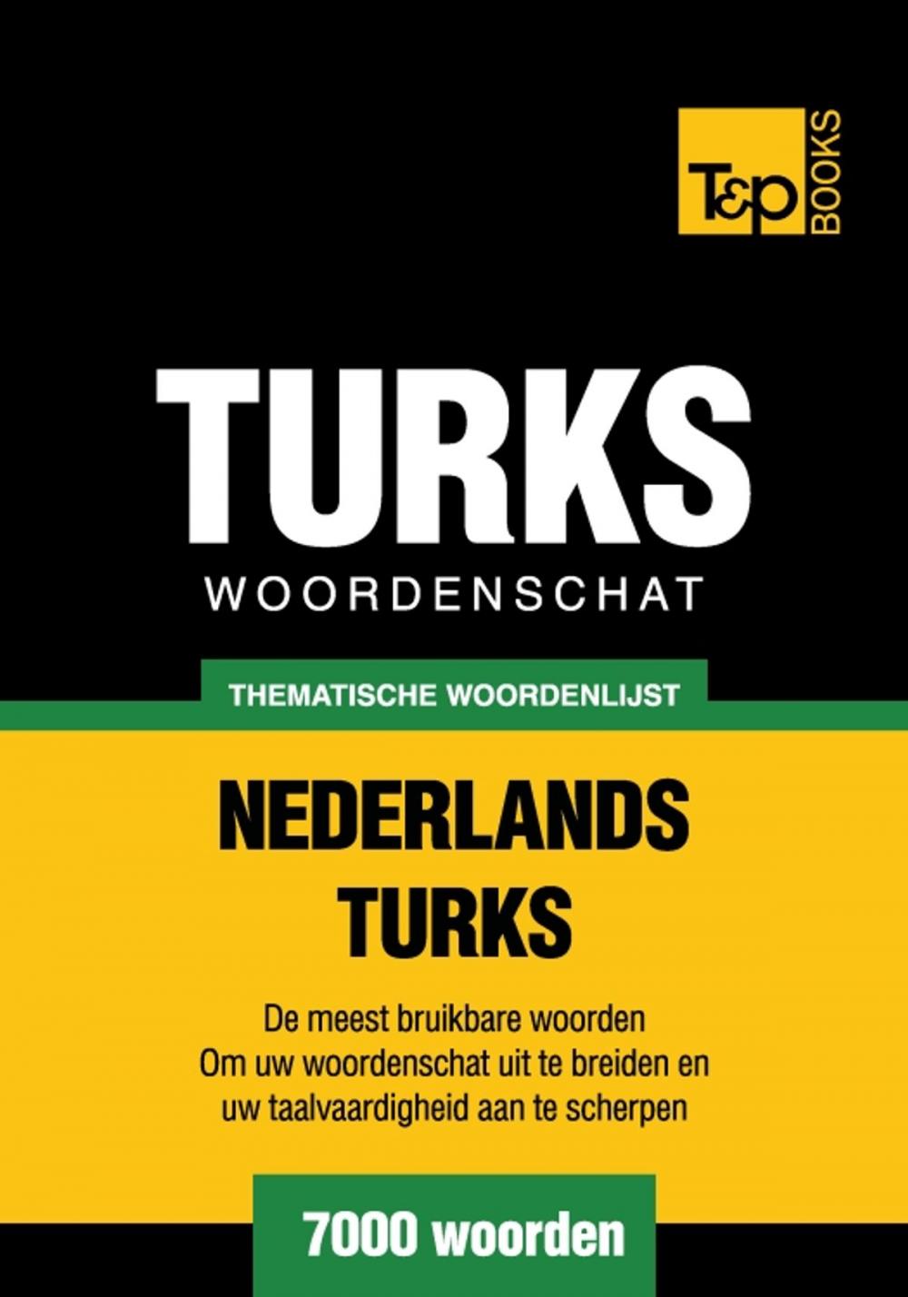 Big bigCover of Thematische woordenschat Nederlands-Turks - 7000 woorden