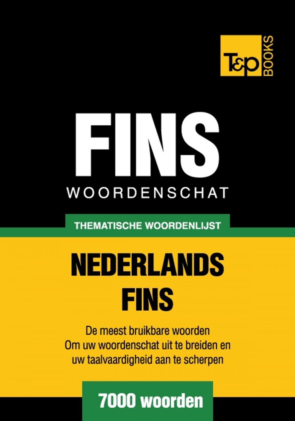 Big bigCover of Thematische woordenschat Nederlands-Fins - 7000 woorden