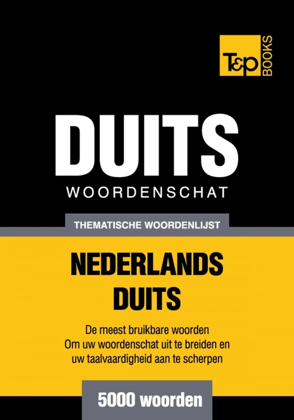 Big bigCover of Thematische woordenschat Nederlands-Duits - 5000 woorden