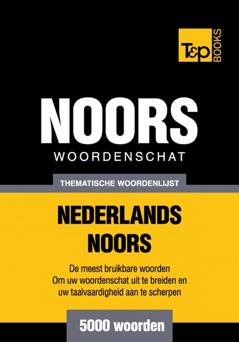 Big bigCover of Thematische woordenschat Nederlands-Noors - 5000 woorden