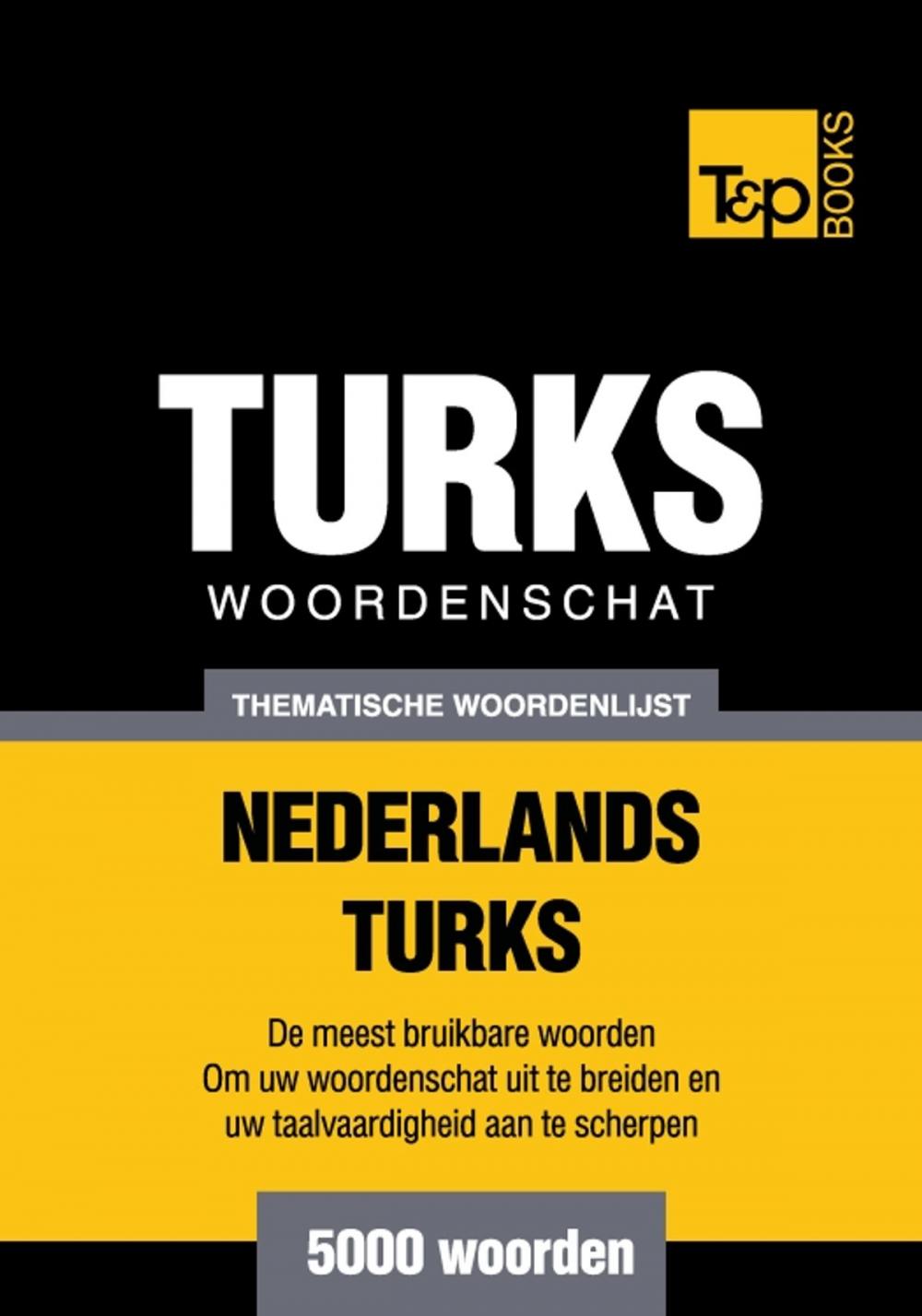 Big bigCover of Thematische woordenschat Nederlands-Turks - 5000 woorden