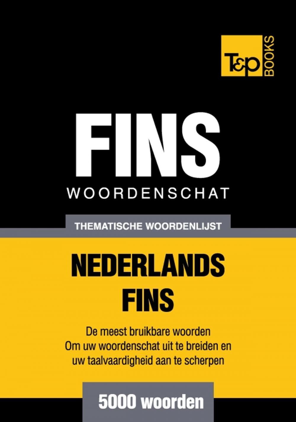 Big bigCover of Thematische woordenschat Nederlands-Fins - 5000 woorden