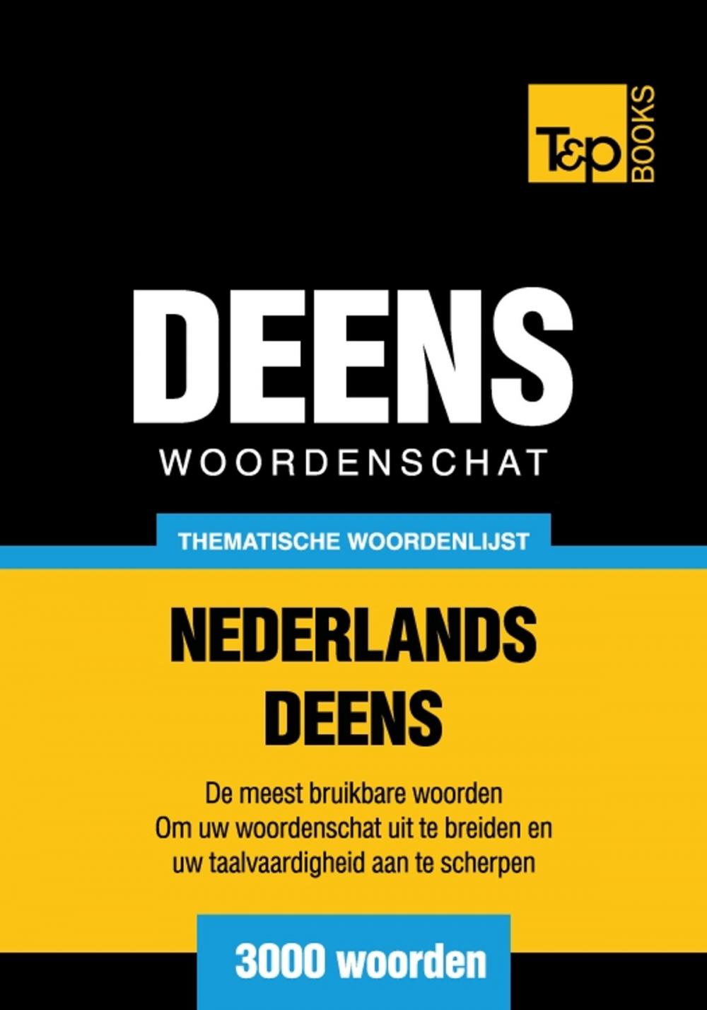 Big bigCover of Thematische woordenschat Nederlands-Deens - 3000 woorden