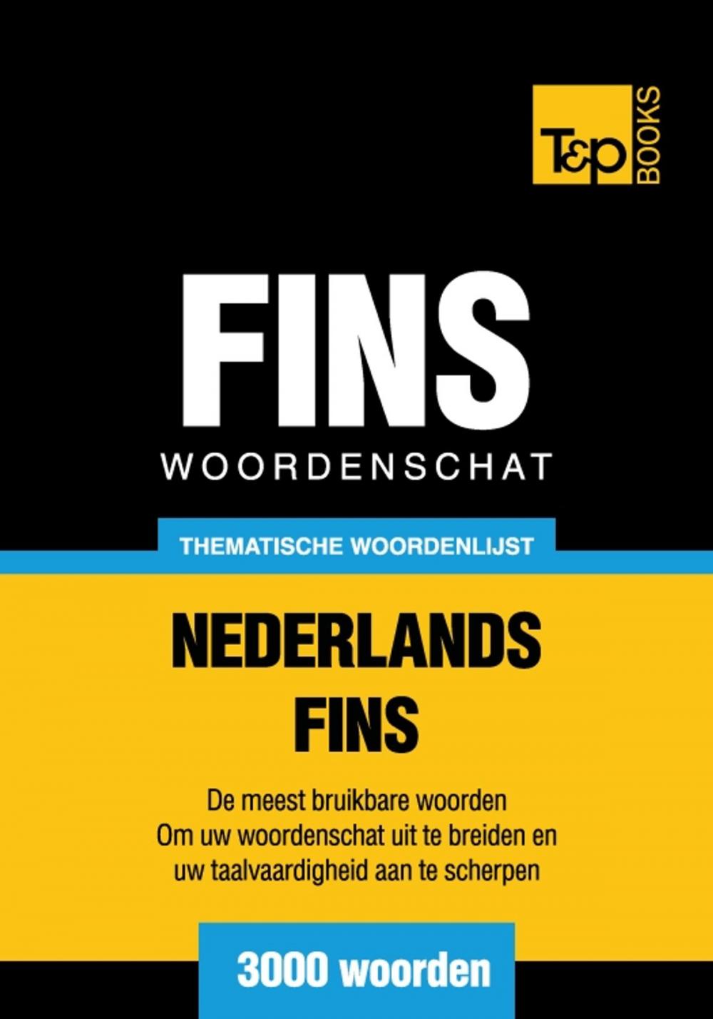 Big bigCover of Thematische woordenschat Nederlands-Fins - 3000 woorden