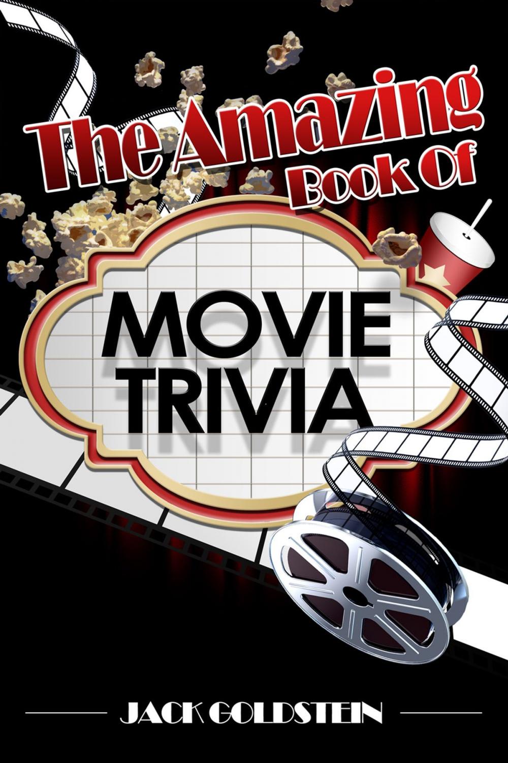 Big bigCover of The Amazing Book of Movie Trivia