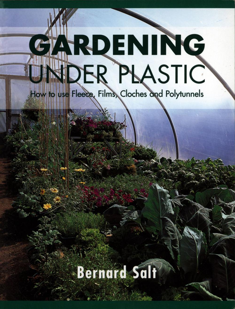 Big bigCover of Gardening Under Plastic