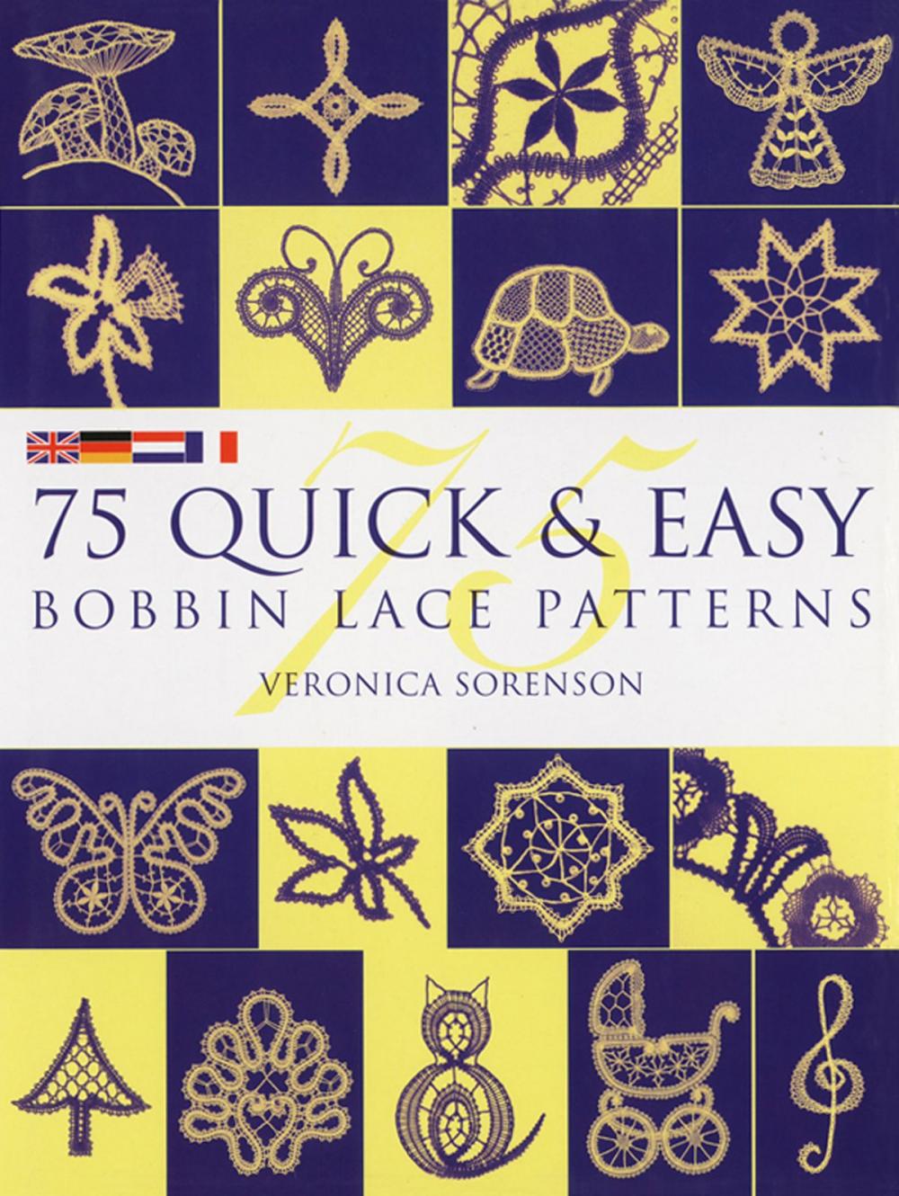 Big bigCover of 75 Quick & Easy Bobbin Lace Patterns